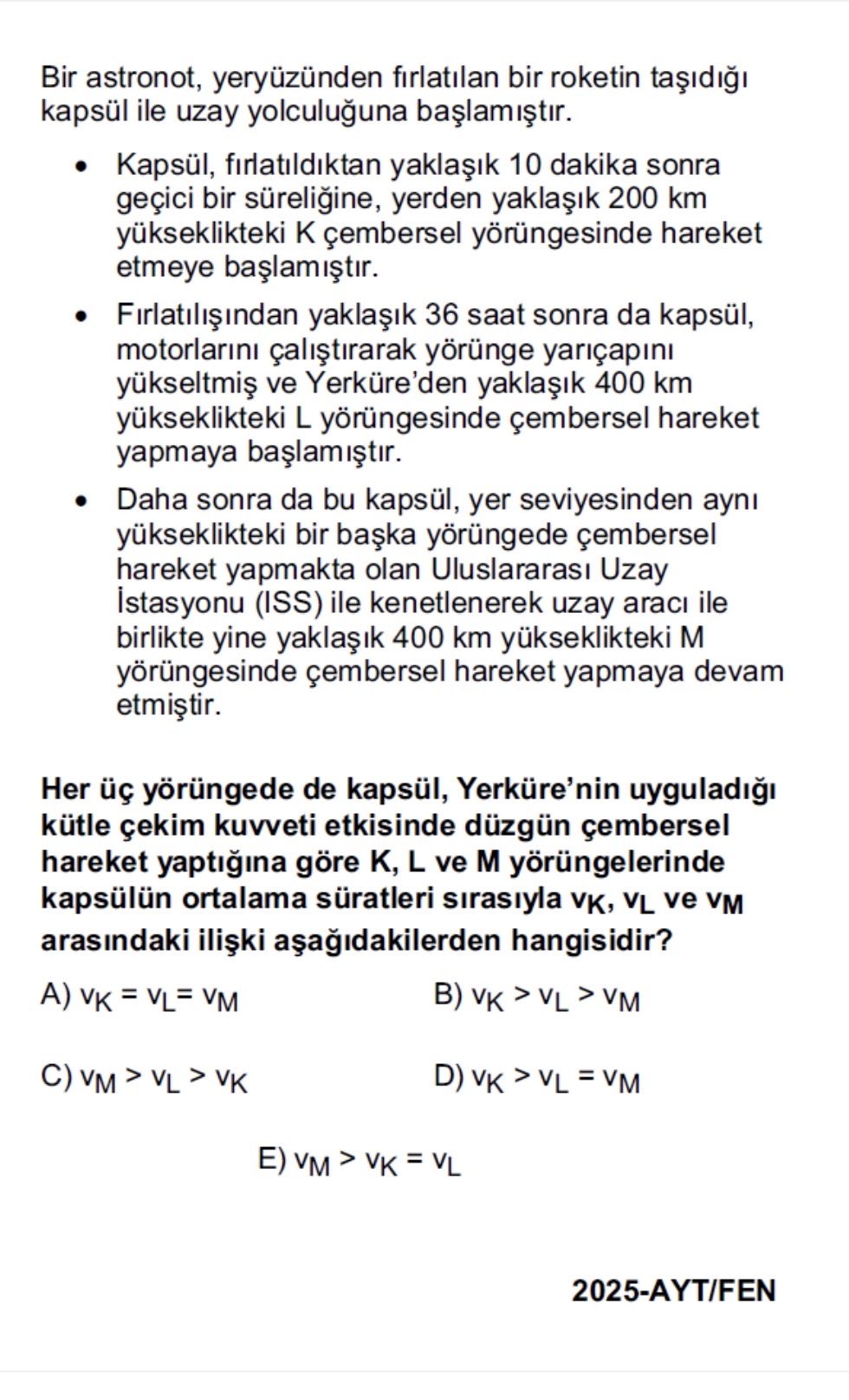 Bir astronot, yeryüzünden fırlatılan bir roketin taşıdığı kapsül ile uzay yolculuğuna başlamıştır. •