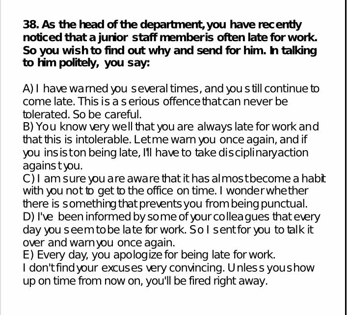 As the head of the department, you have recently noticed that a junior staff member is often late