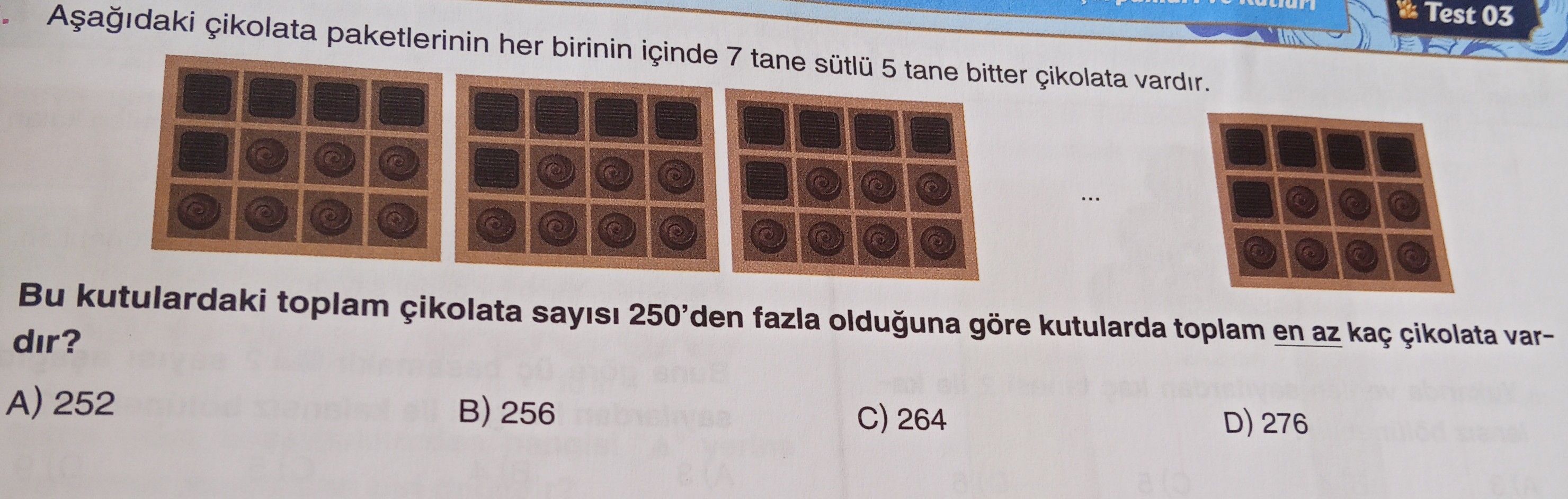 Aşağıdaki çikolata paketlerinin her birinin içinde 7 tane sütlü 5 tane bitter çikolata vardır. Bu