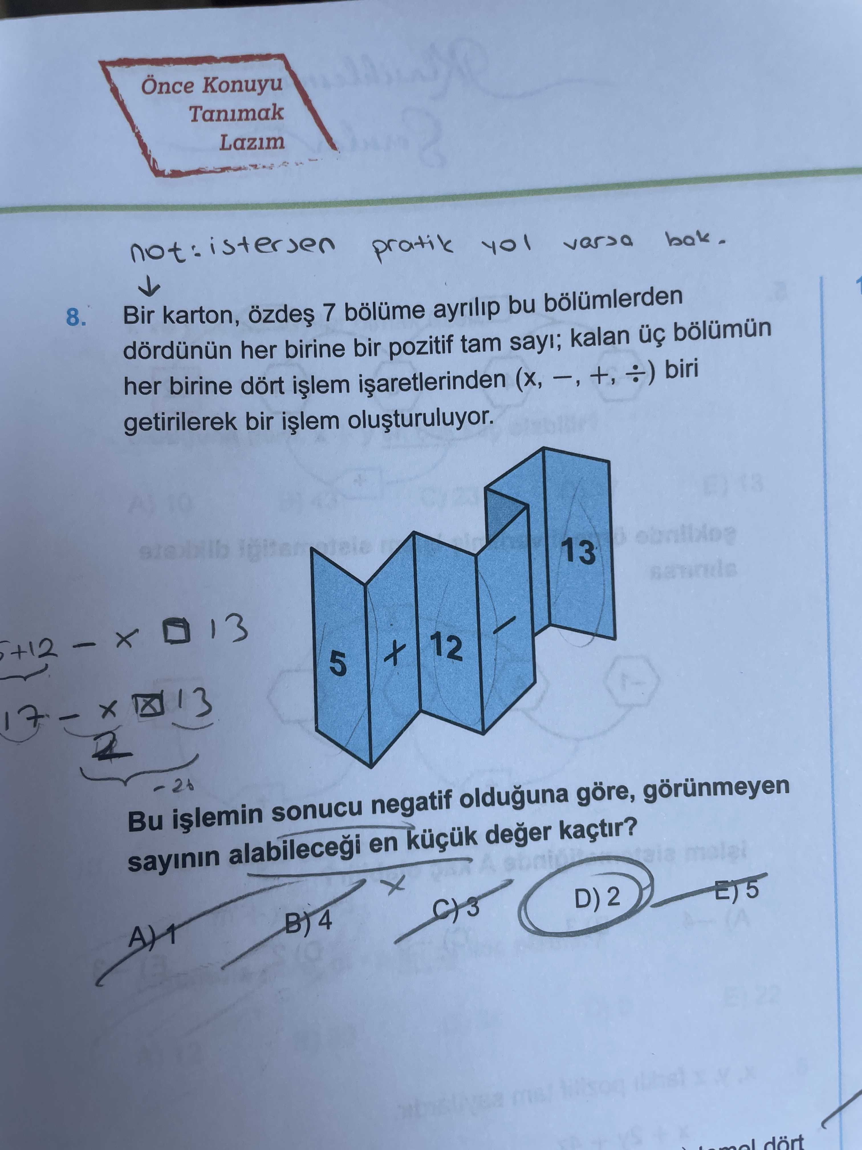 Bir karton, özdeş 7 bölüme ayrılıp bu bölümlerden dördünün her birine bir pozitif tam sayı; kalan üç