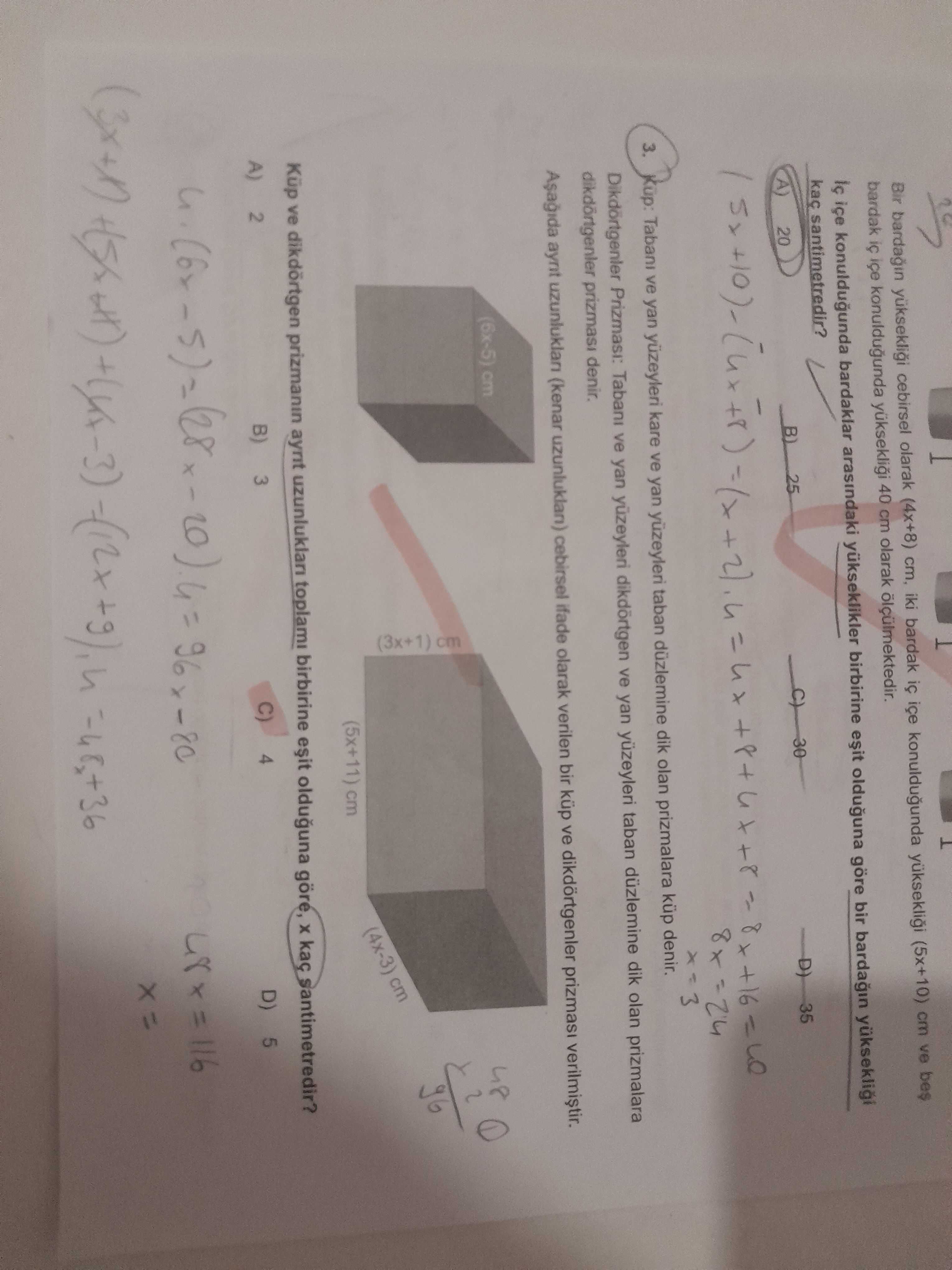 Bir bardağın yüksekliği cebirsel olarak (4x+8) cm, iki bardak iç içe konulduğunda yüksekliği (5x+10)