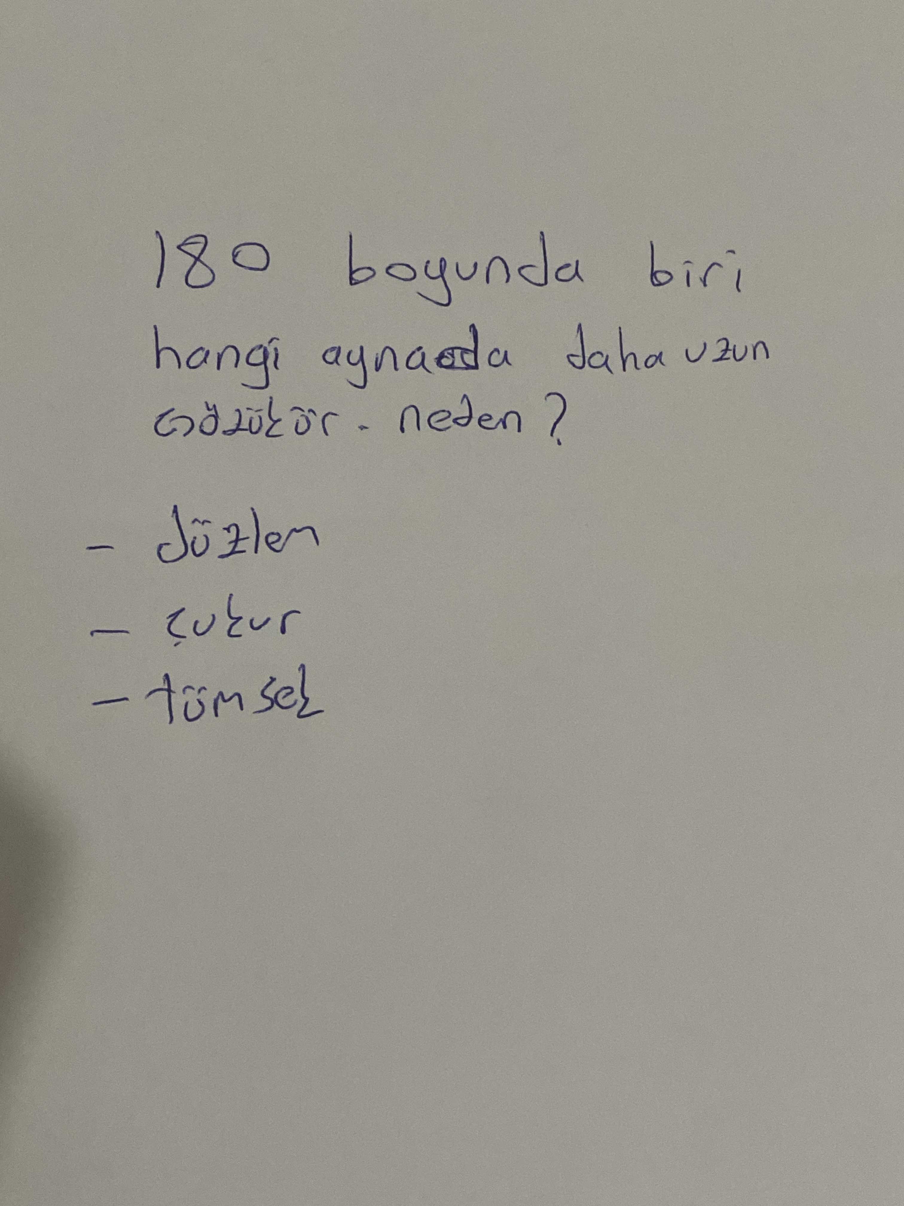 180 boyunda biri hangi aynada daha uzun görülür. neden? - düzlem - çukur - tümsel