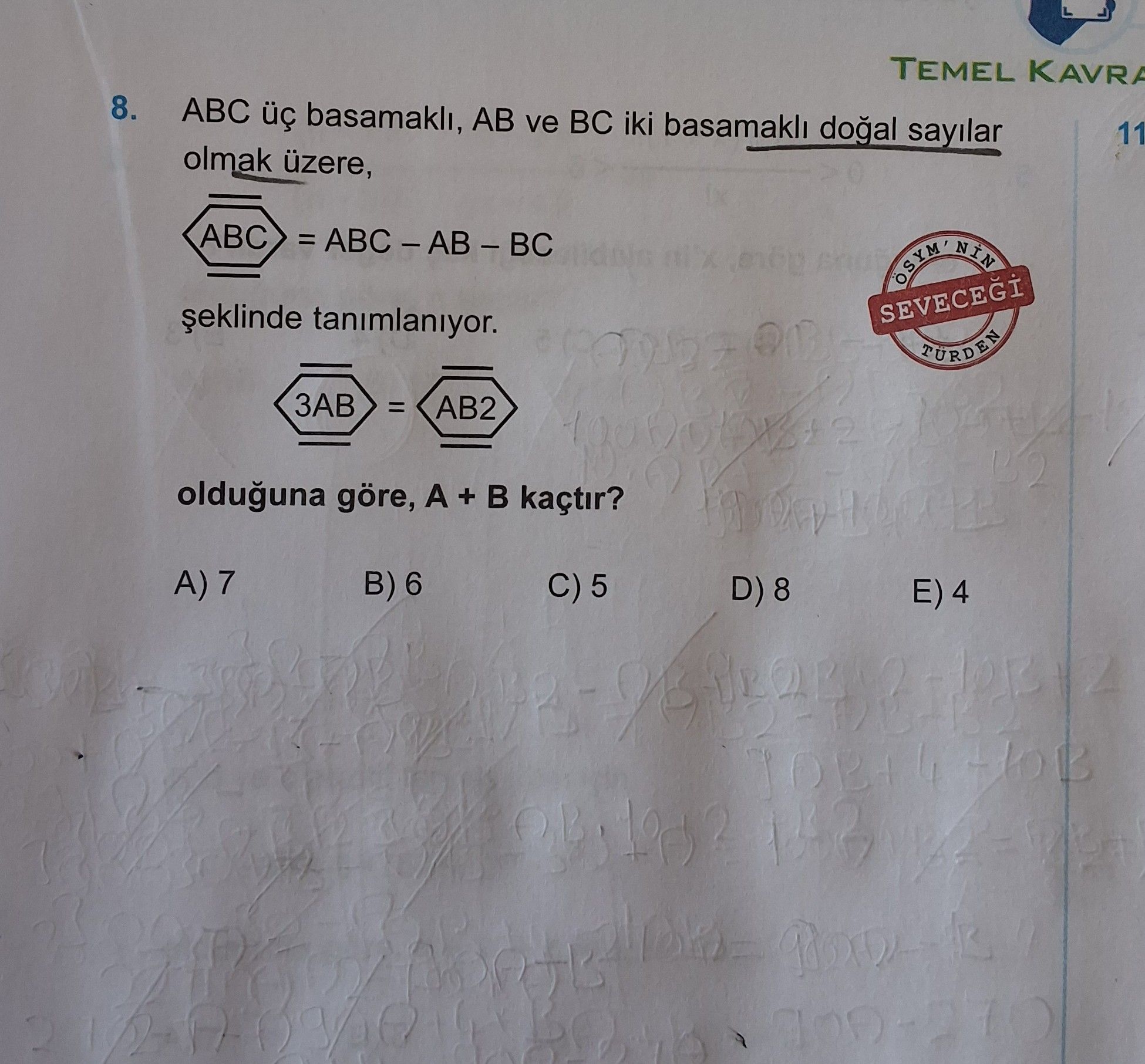 ABC üç basamaklı, AB ve BC iki basamaklı doğal sayılar olmak üzere, ⟨ABC⟩ = ABC – AB – BC şeklinde