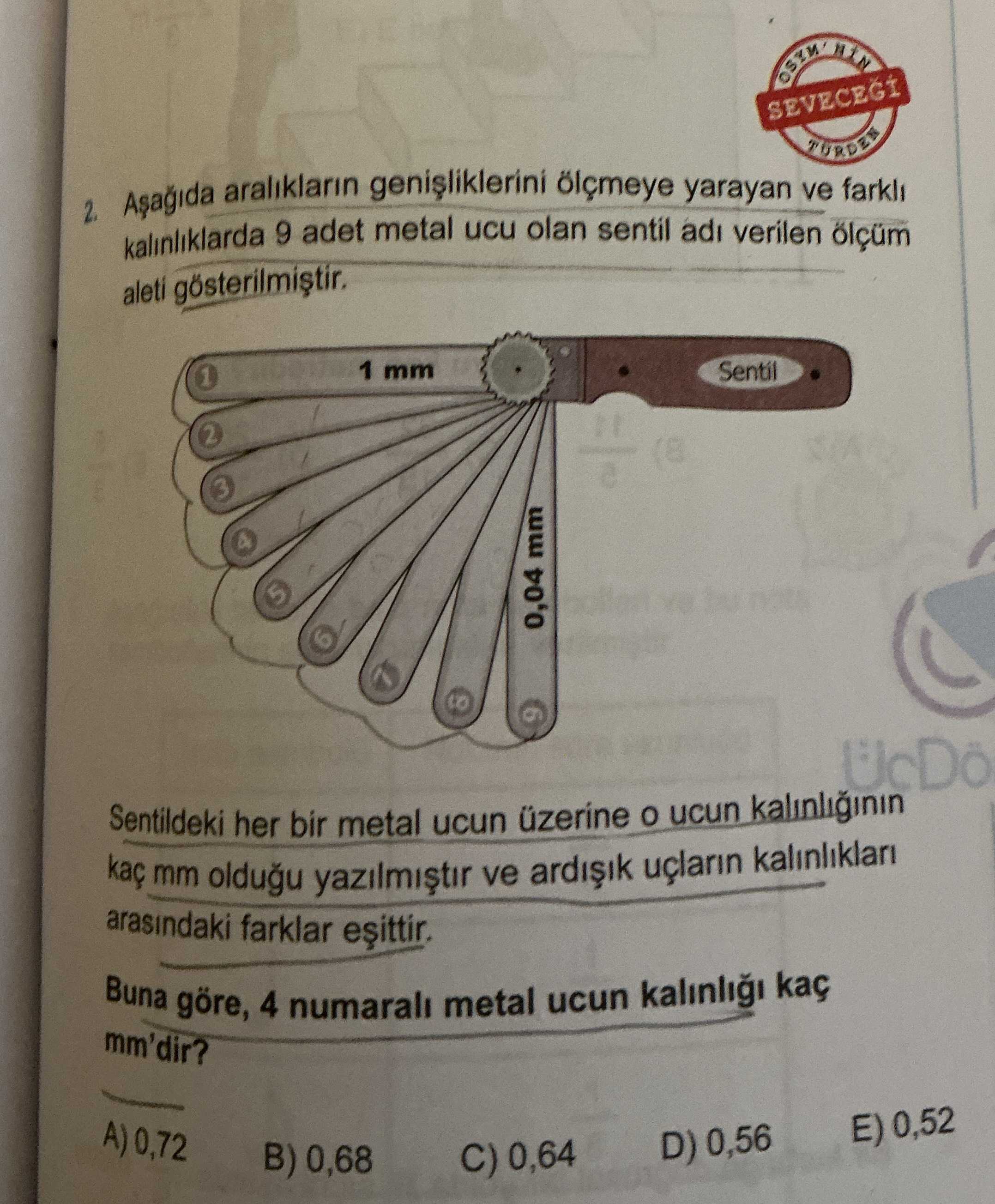 Aşağıda aralıkların genişliklerini ölçmeye yarayan ve farklı kalınlıklarda 9 adet metal ucu olan