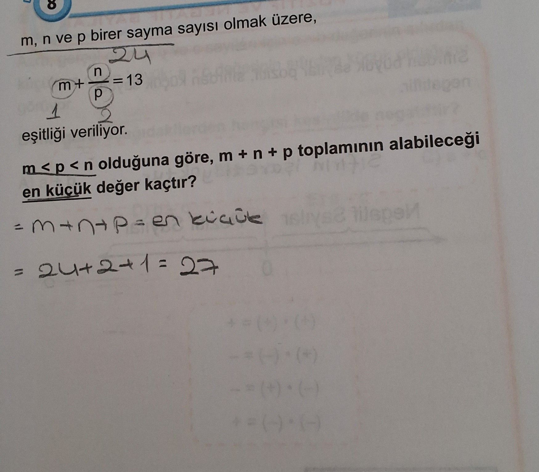 m, n ve p birer sayma sayısı olmak üzere, m + n/p = 13 eşitliği veriliyor. m < p < n olduğuna göre