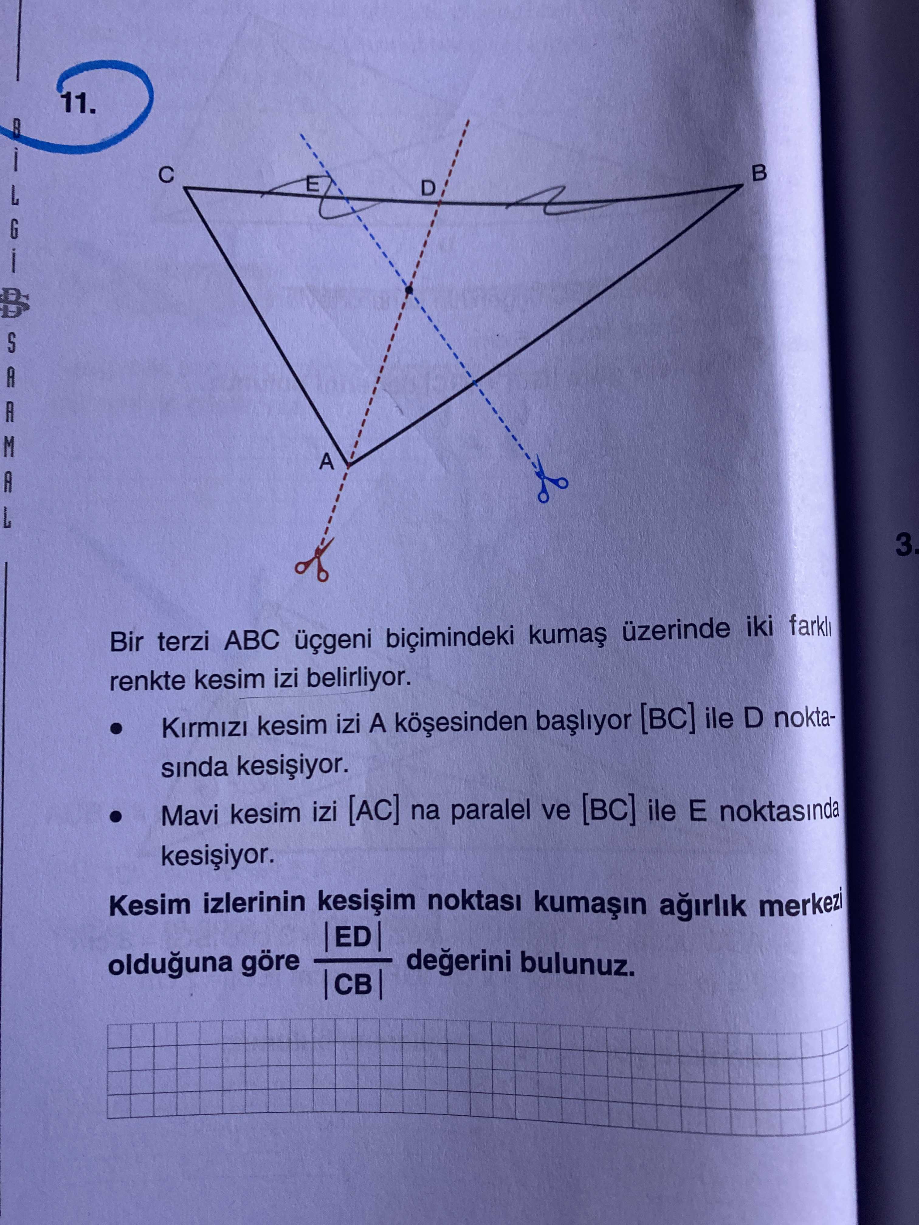 'ye paralel mavi kesikli çizgi [BC] üzerindeki E noktasından geçiyor; iki çizginin kesişim noktası
