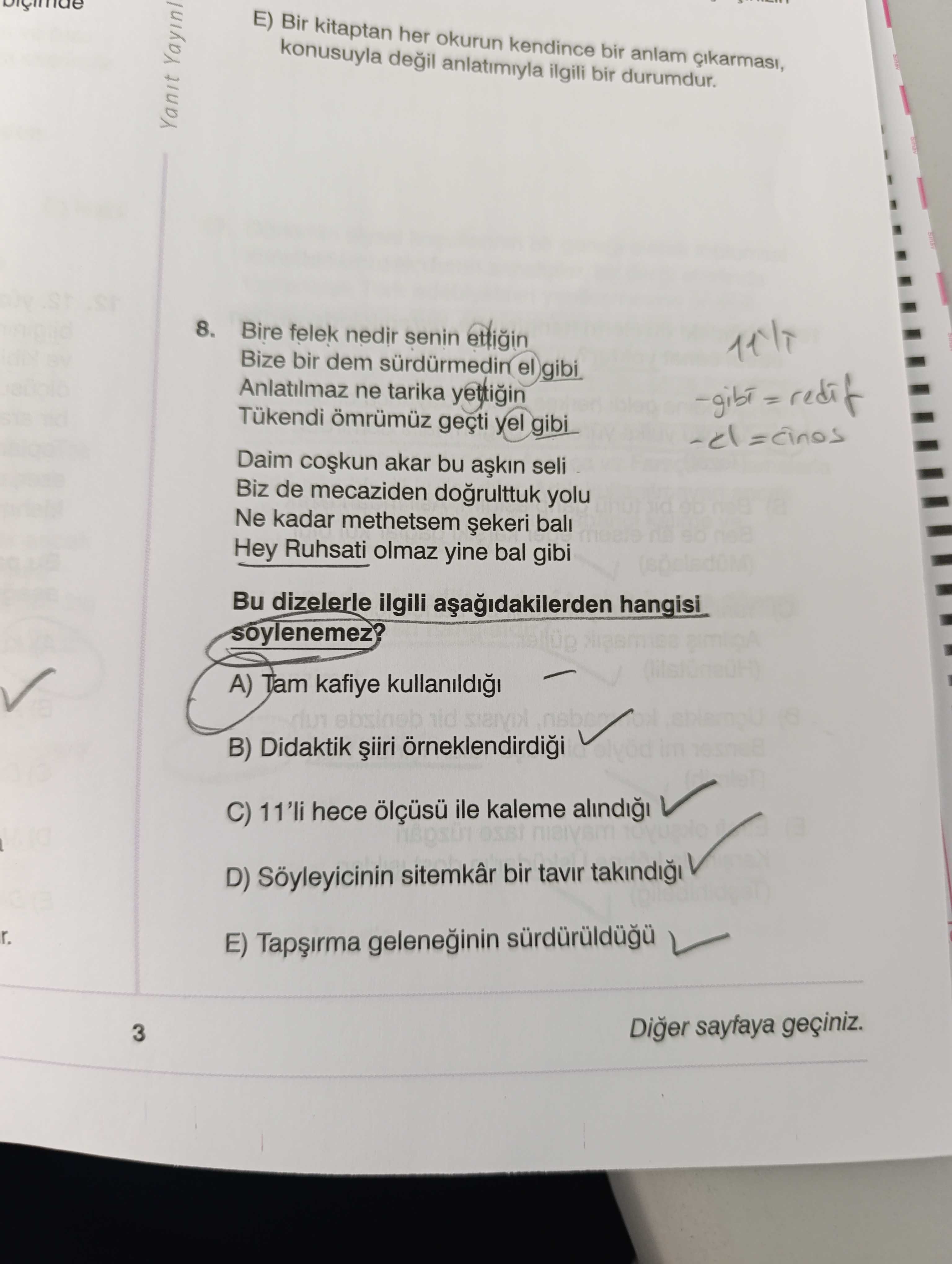 Bire felek nedir senin ettiğin Bize bir dem sürdürmedin el gibi Anlatılmaz ne tarika yettiğin