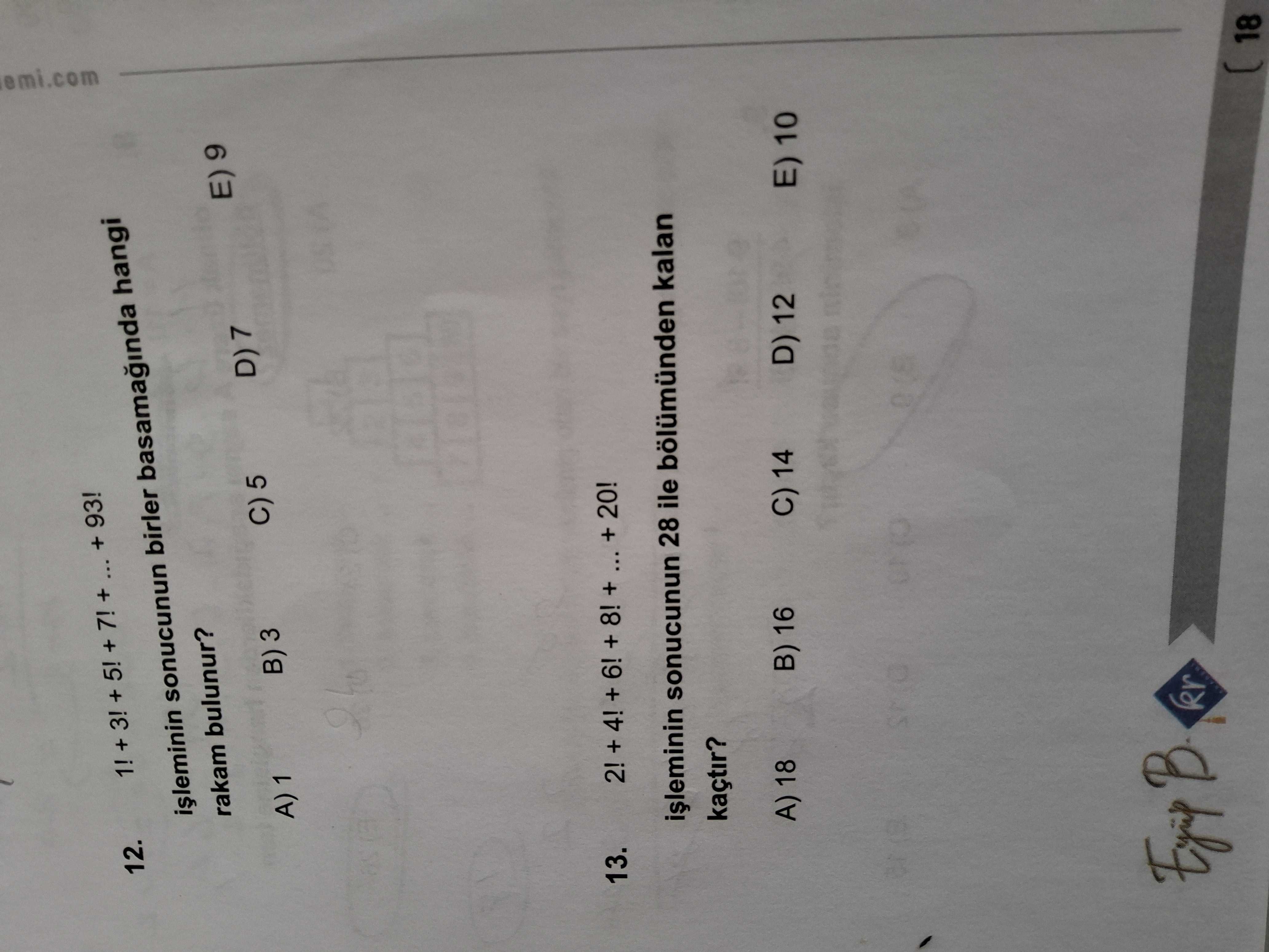 1! + 3! + 5! + 7! + ... + 93! işleminin sonucunun birler basamağında hangi rakam bulunur?