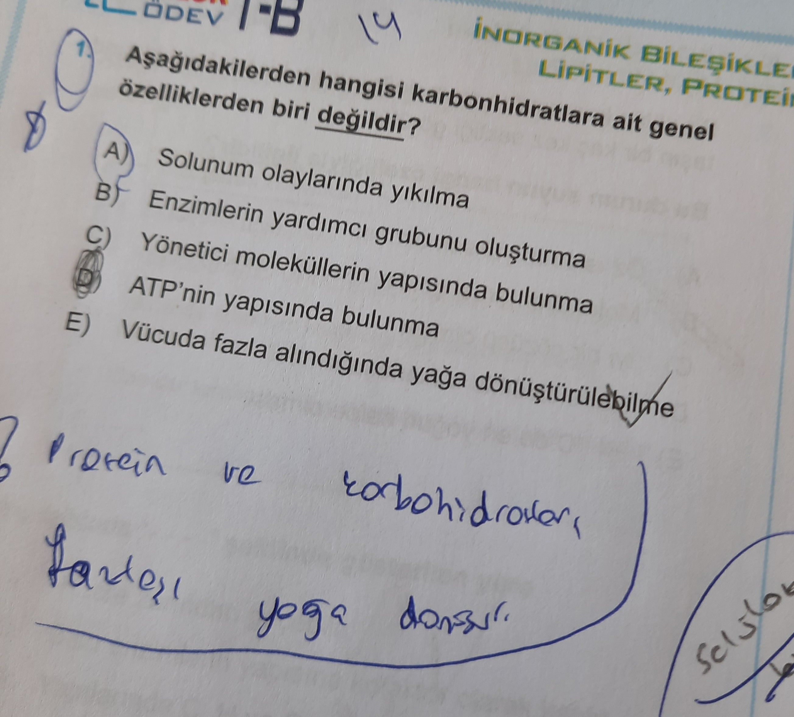 Aşağıdakilerden hangisi karbonhidratlara ait genel özelliklerden biri değildir?