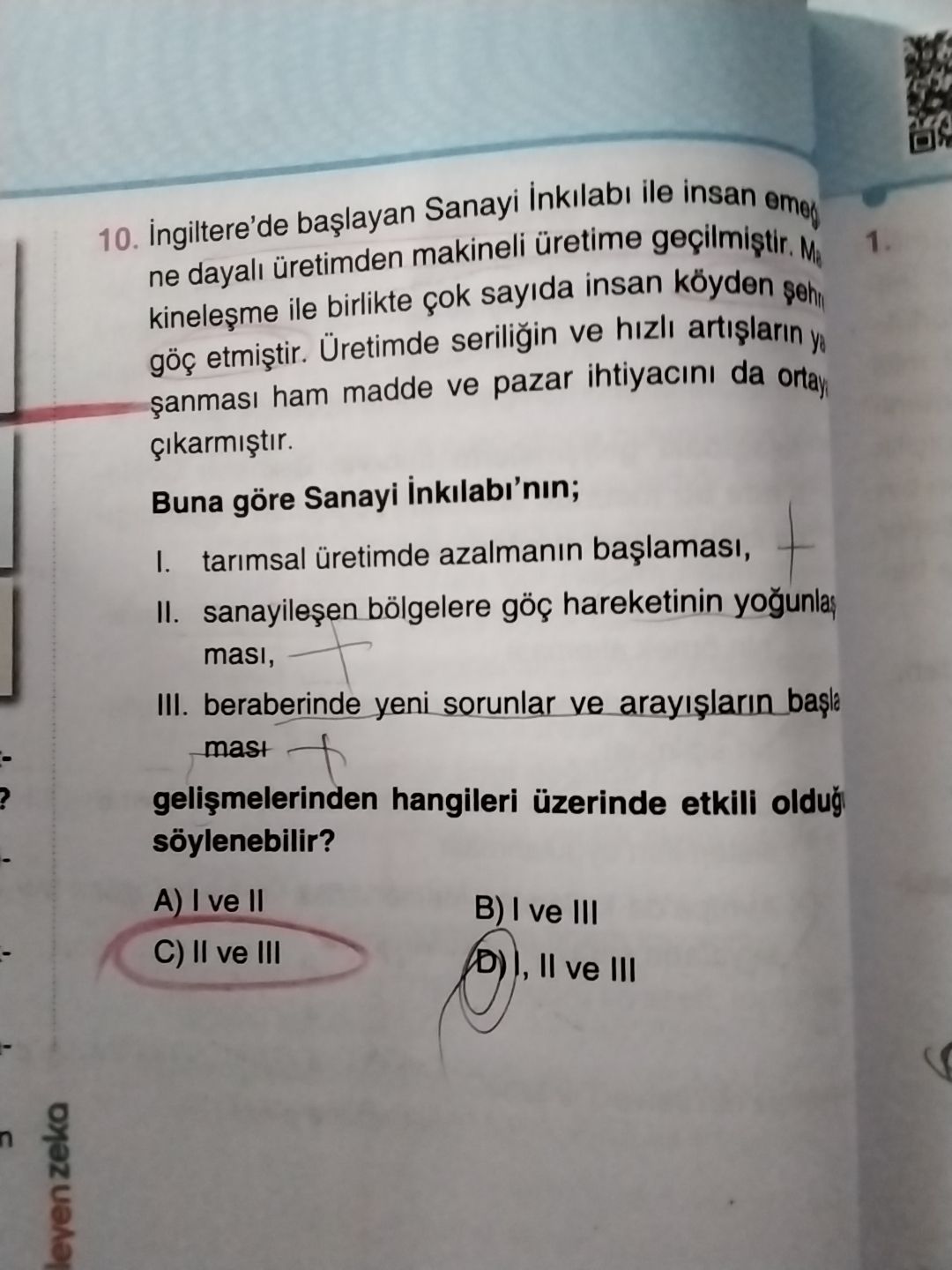 İngiltere'de başlayan Sanayi İnkılabı ile insan emeğine dayalı üretimden makineli üretime