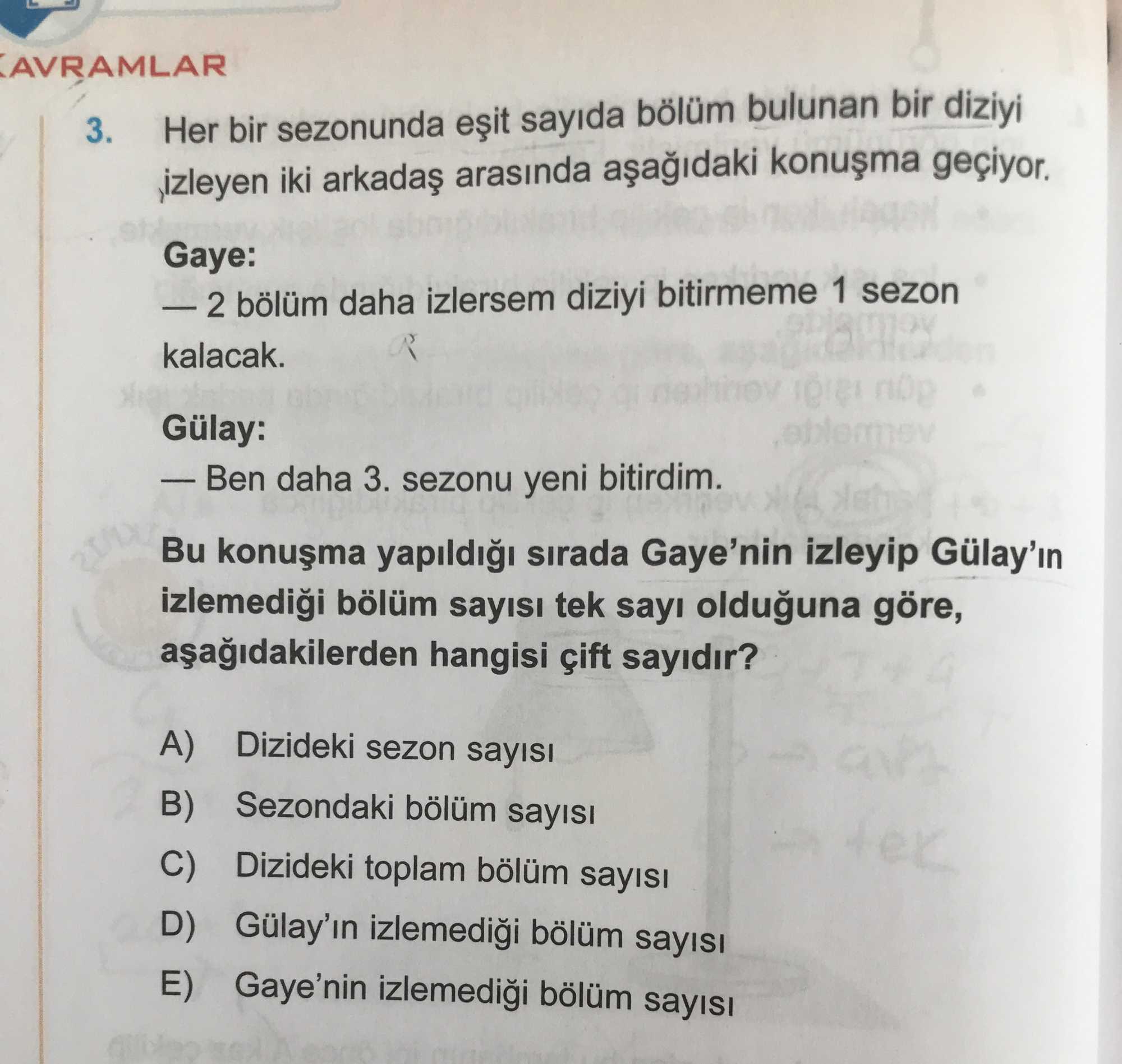 Her bir sezonunda eşit sayıda bölüm bulunan bir diziyi izleyen iki arkadaş arasında aşağıdaki