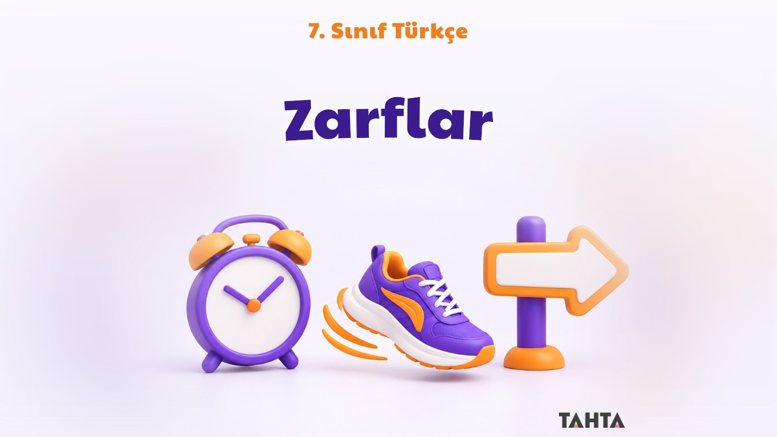 7. Sınıf Türkçe Zarflar Konu Anlatımı
