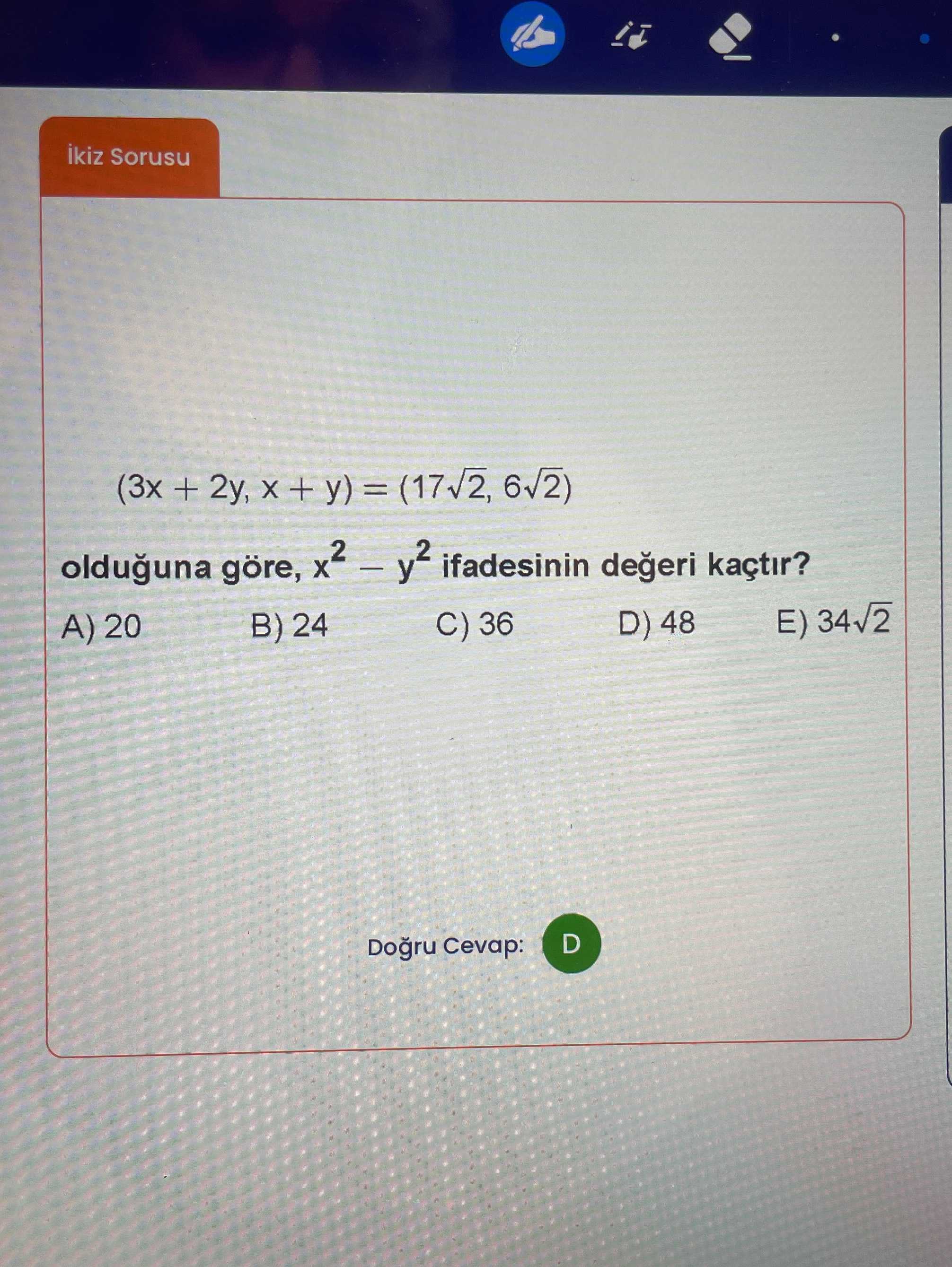 (3x + 2y, x + y) = (17√2, 6√2) olduğuna göre, x² − y² ifadesinin değeri kaçtır?