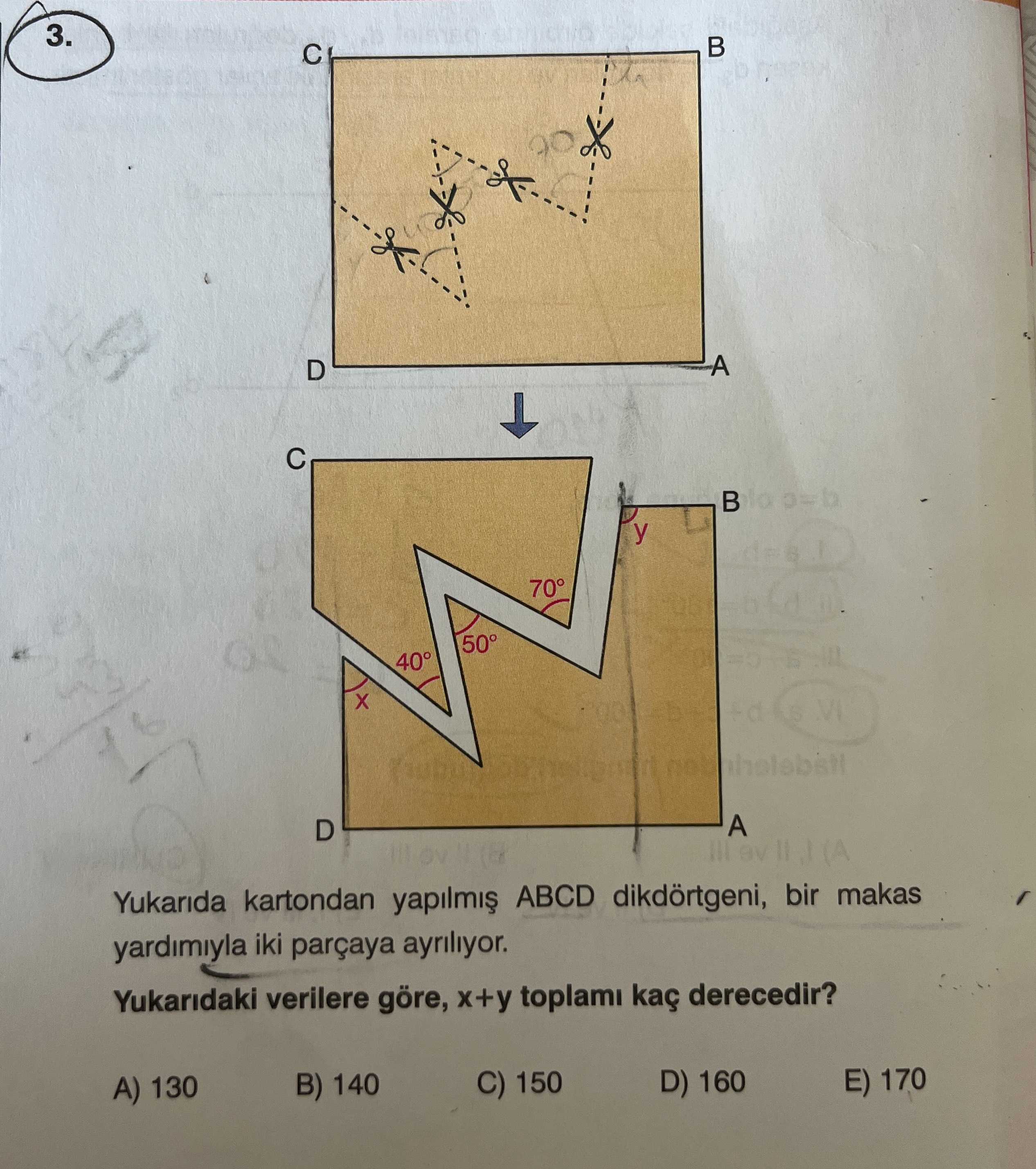 Yukarıda kartondan yapılmış ABCD dikdörtgeni, bir makas yardımıyla iki parçaya ayrılıyor. Yukarıdaki