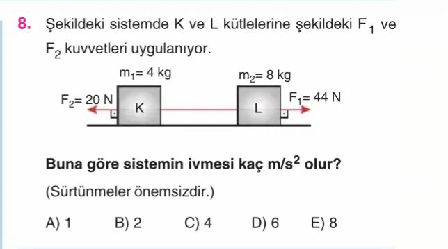 Şekildeki sistemde K ve L kütlelerine şekildeki F₁ ve F₂ kuvvetleri uygulanıyor. Buna göre sistemin