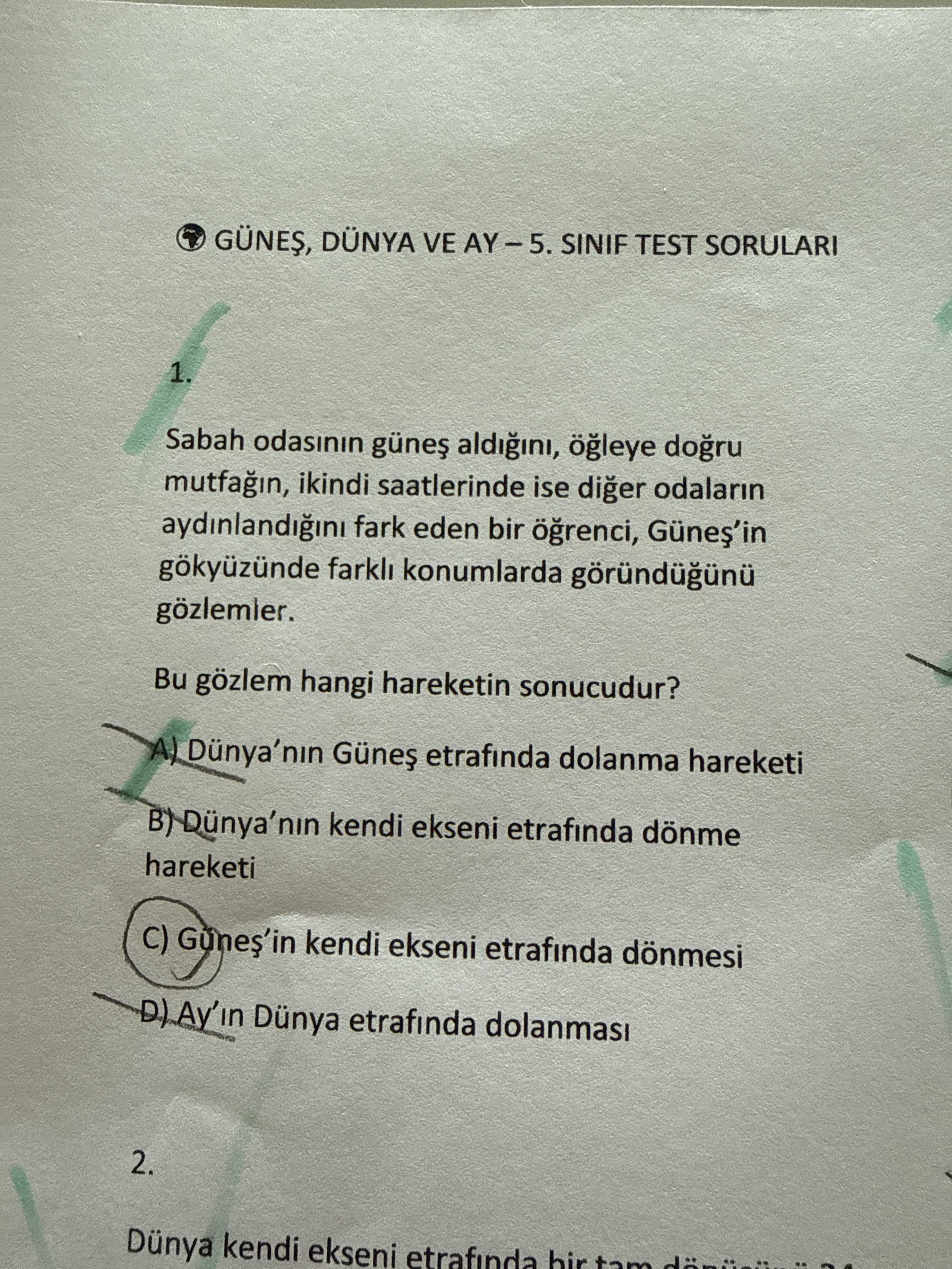 Sabah odasının güneş aldığını, öğleye doğru mutfağın, ikindi saatlerinde ise diğer odaların