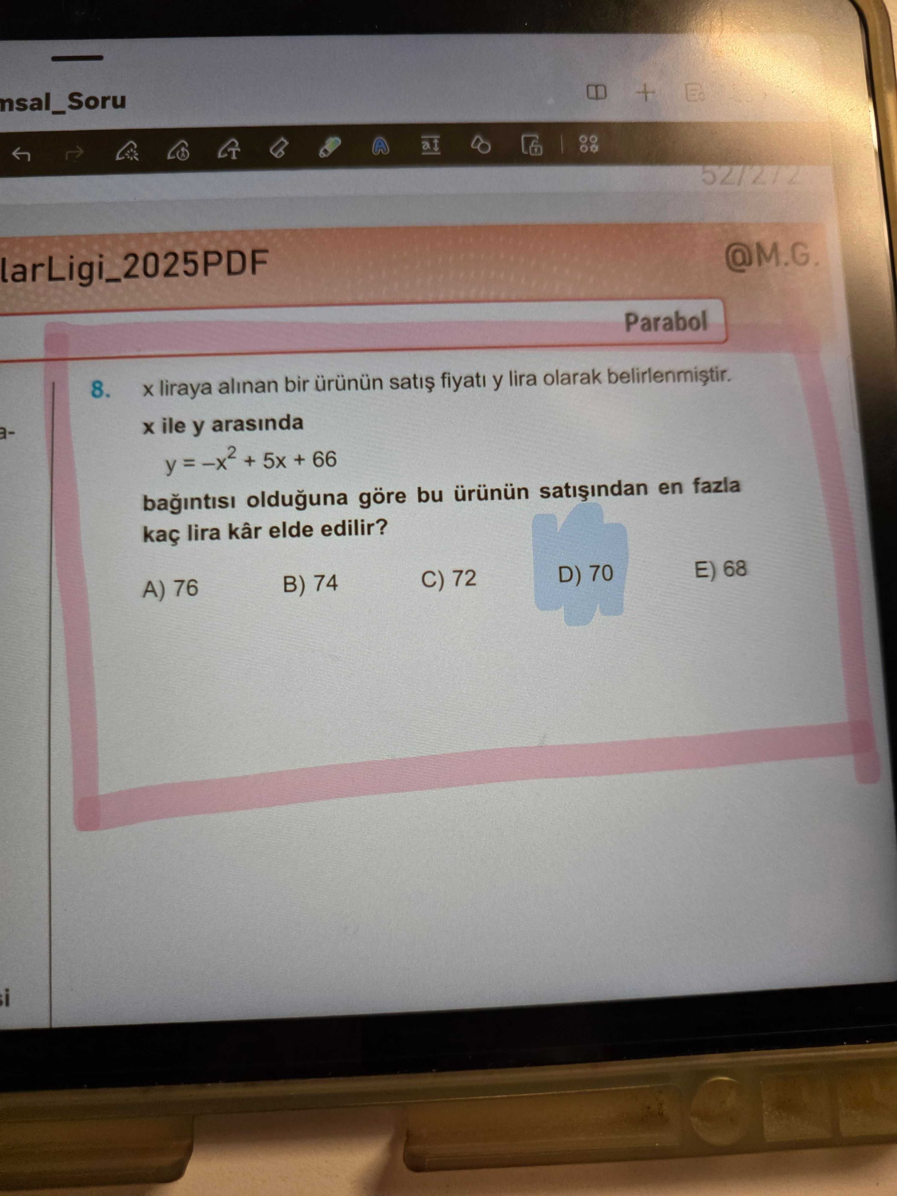 x liraya alınan bir ürünün satış fiyatı y lira olarak belirlenmiştir. x ile y arasında y = −x² + 5x