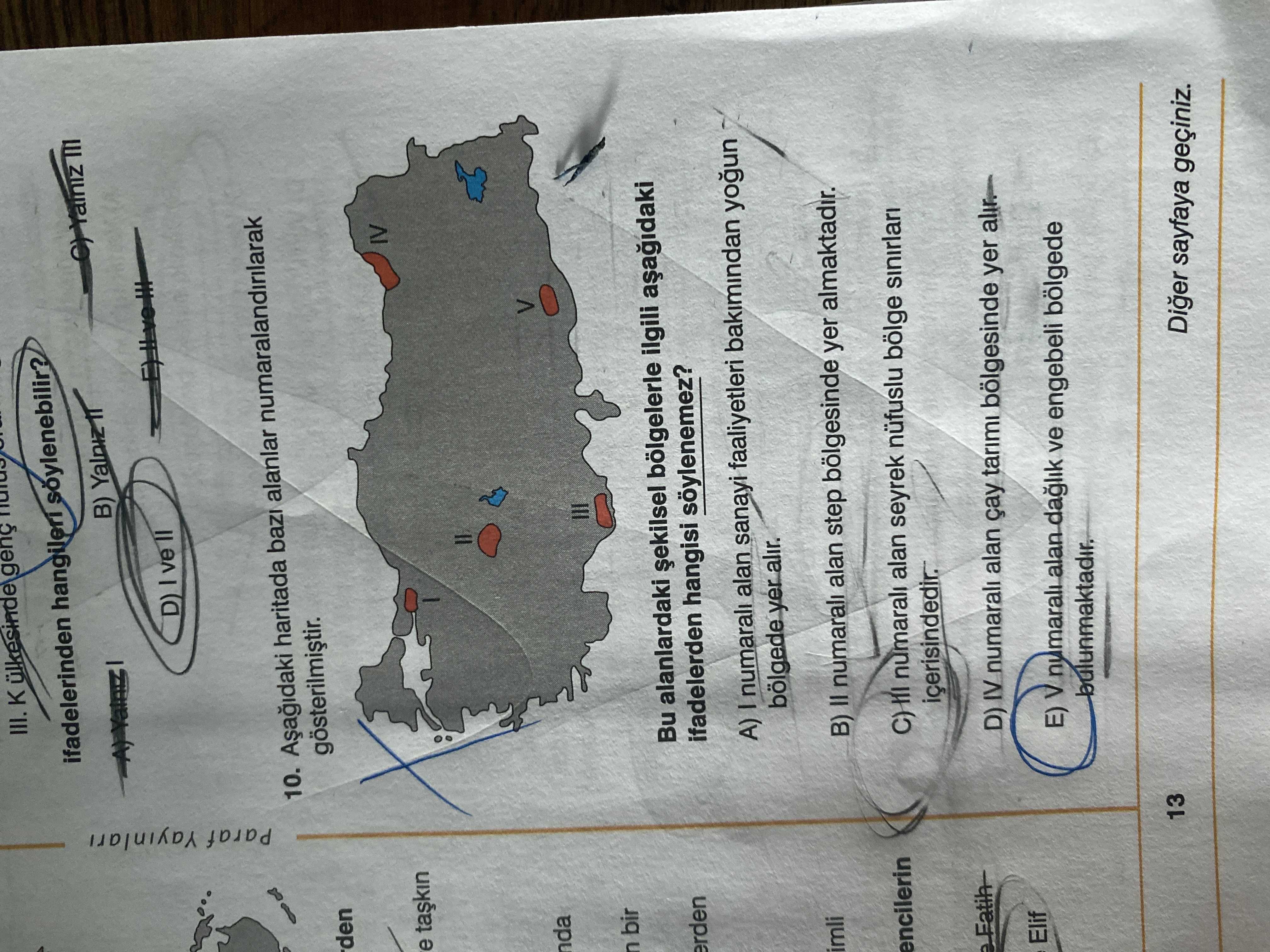 Aşağıdaki haritada bazı alanlar numaralandırılarak gösterilmiştir. Bu alanlardaki şekilsel