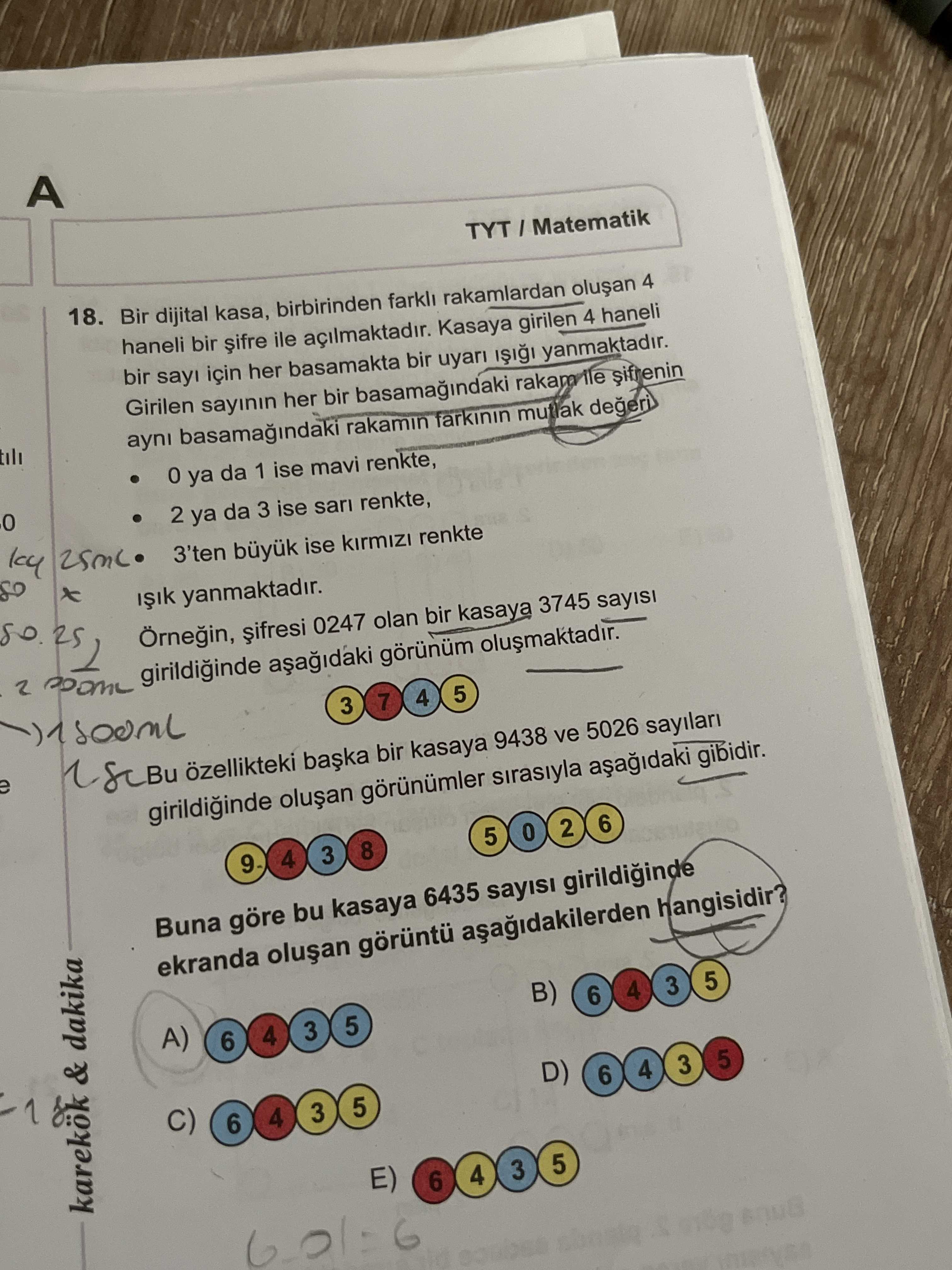 Bir dijital kasa, birbirinden farklı rakamlardan oluşan 4 haneli bir şifre ile açılmaktadır. Kasaya