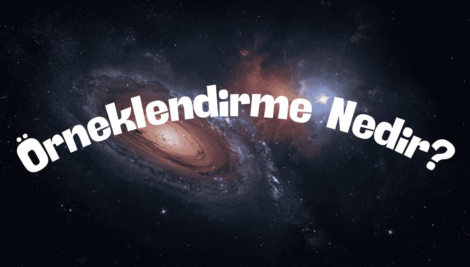 Örneklendirme Nedir? Örneklendirme Cümleleri, Örnekleri ve Benzetme ile Farkı