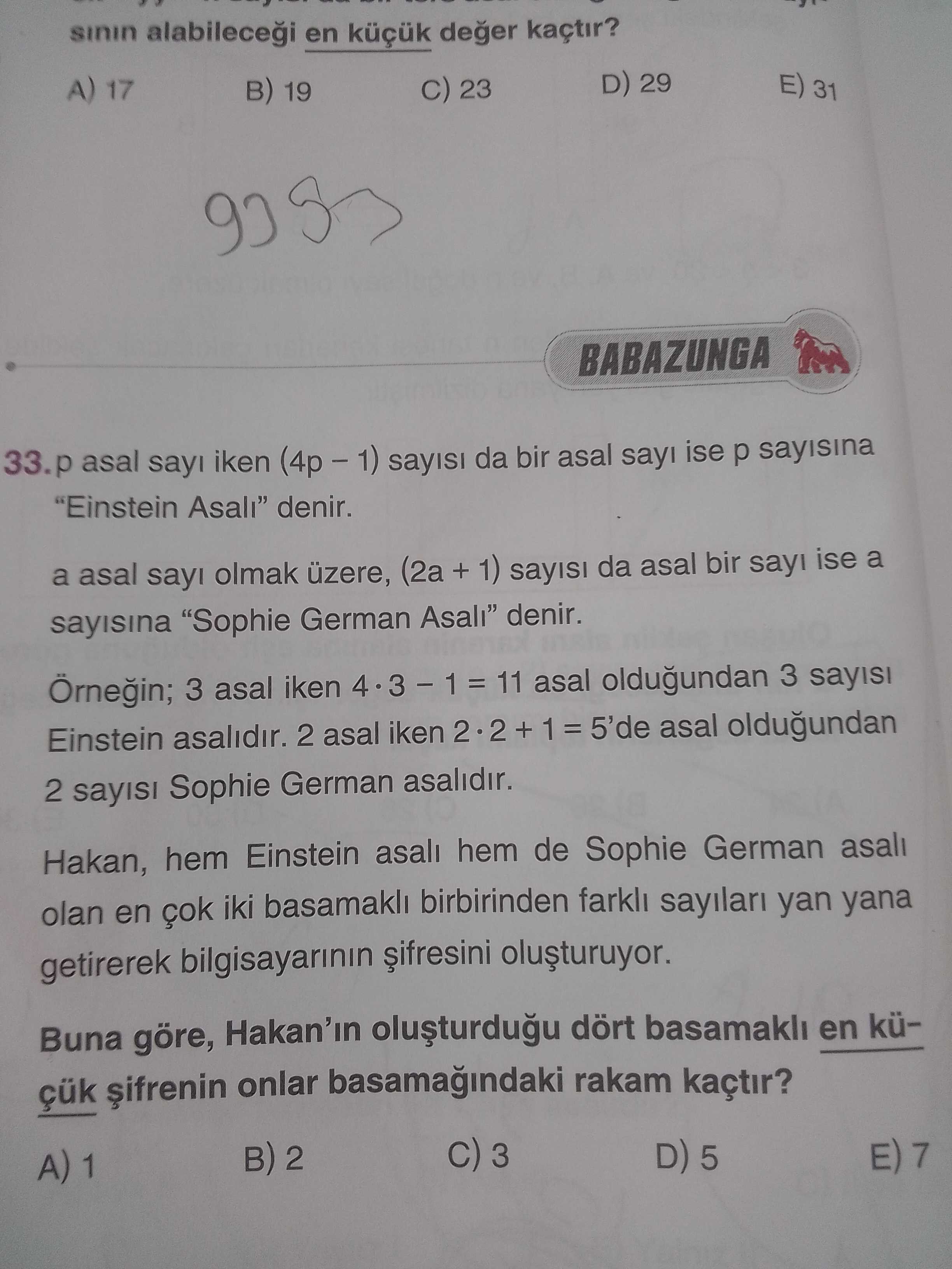 p asal sayı iken (4p – 1) sayısı da bir asal sayı ise p sayısına "Einstein Asalı" denir. a asal sayı