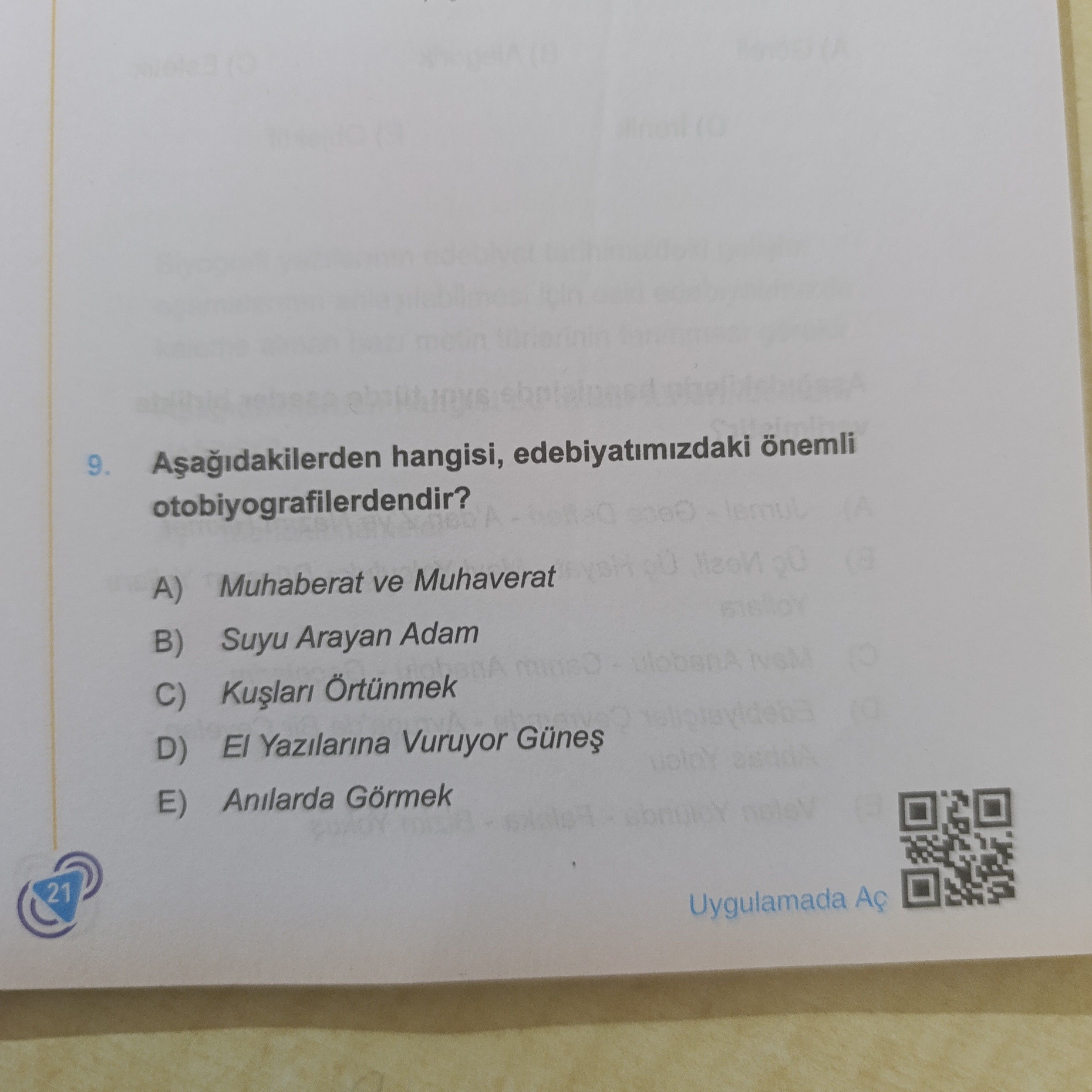 Aşağıdakilerden hangisi, edebiyatımızdaki önemli otobiyografilerdendir?