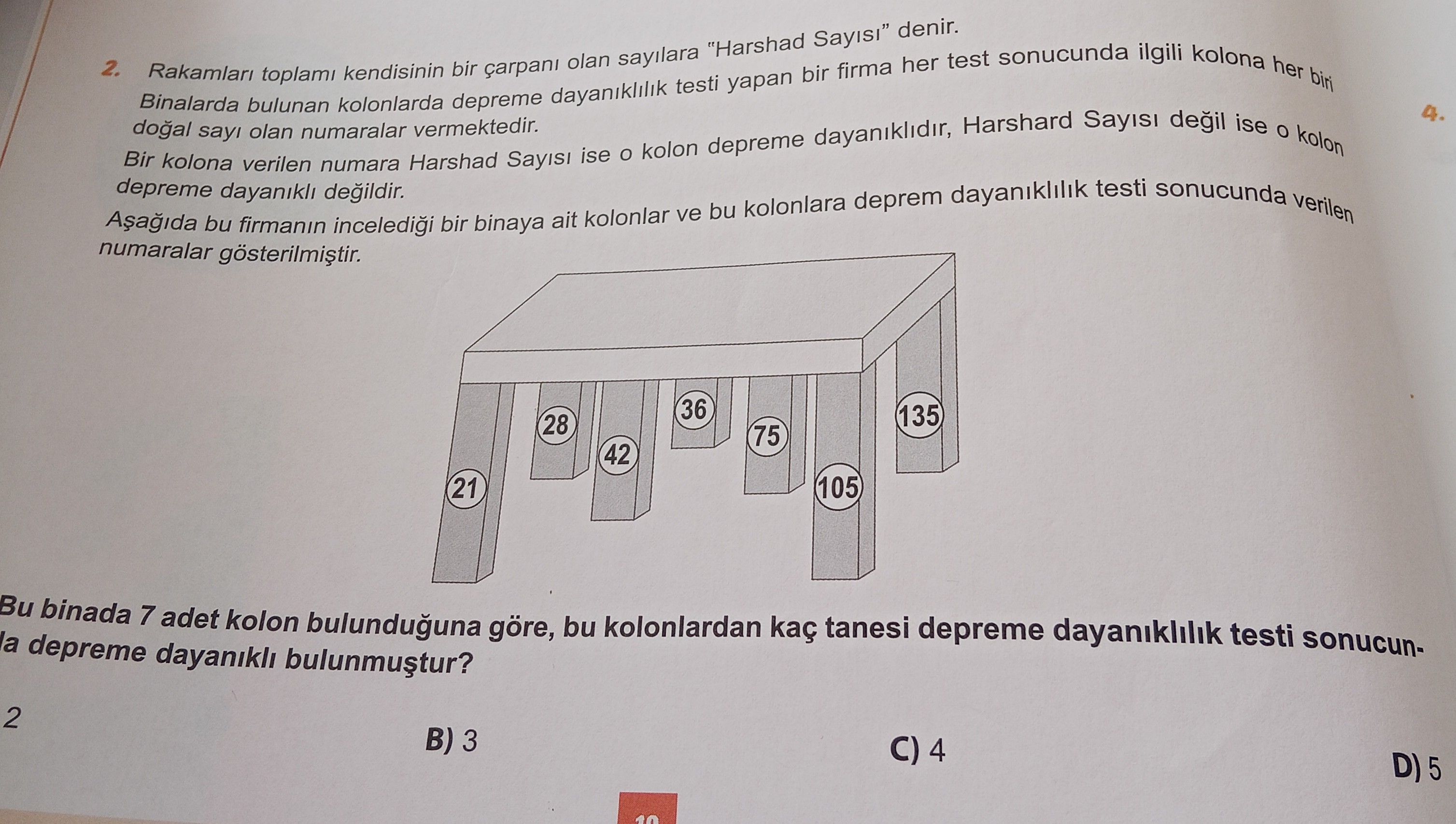 Rakamları toplamı kendisinin bir çarpanı olan sayılara "Harshad Sayısı" denir. Binalarda bulunan