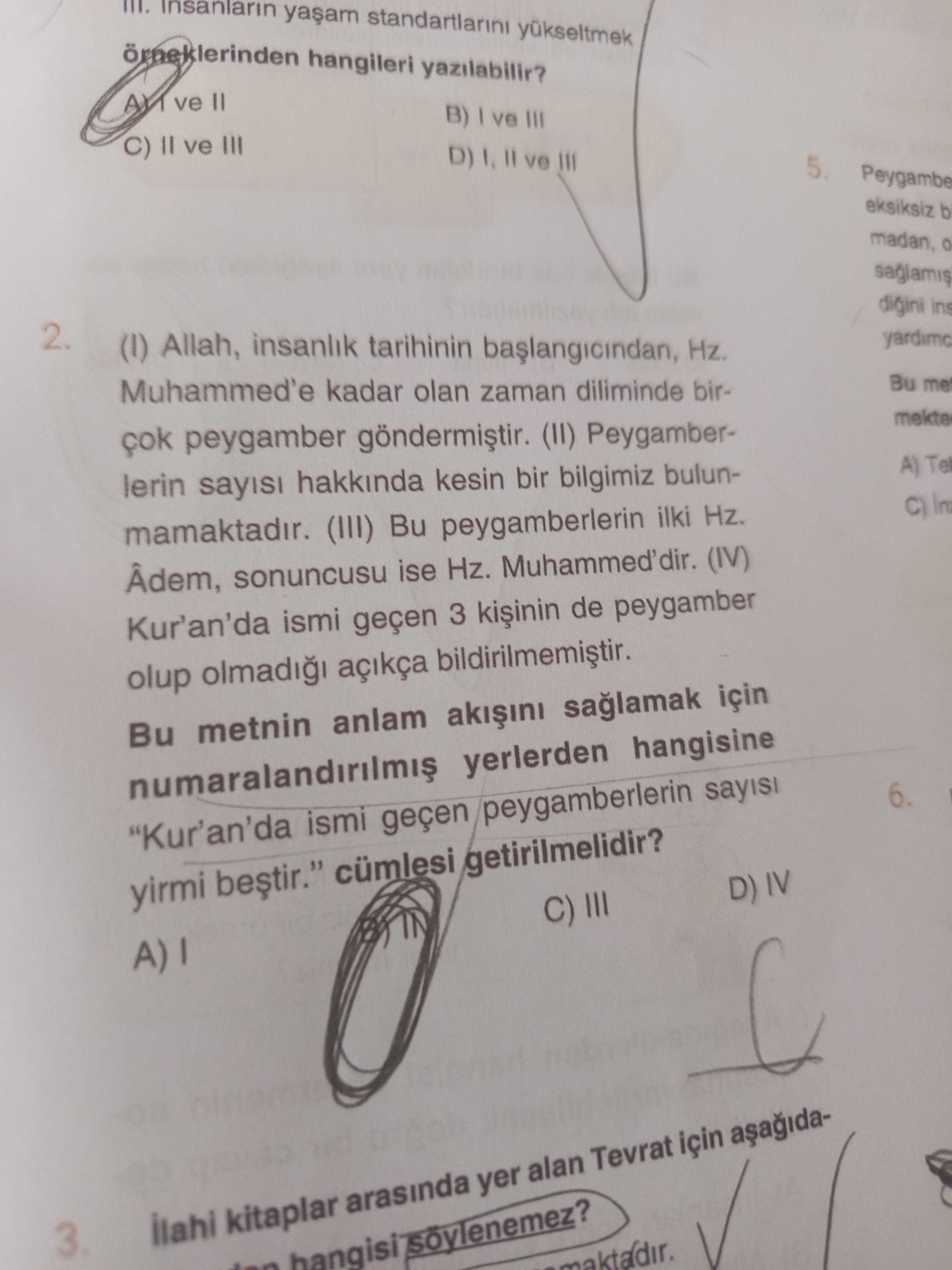 (I) Allah, insanlık tarihinin başlangıcından, Hz. Muhammed'e kadar olan zaman diliminde birçok