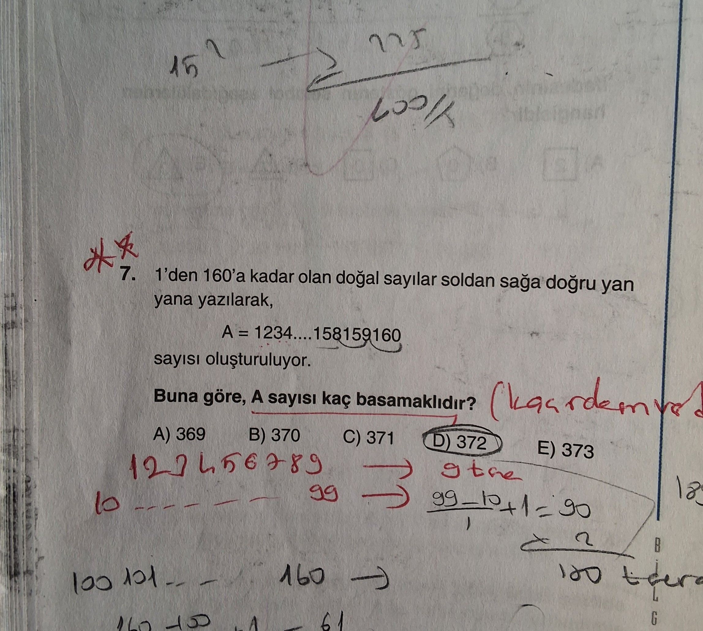 1'den 160'a kadar olan doğal sayılar soldan sağa doğru yan yana yazılarak, A = 1234....158159160