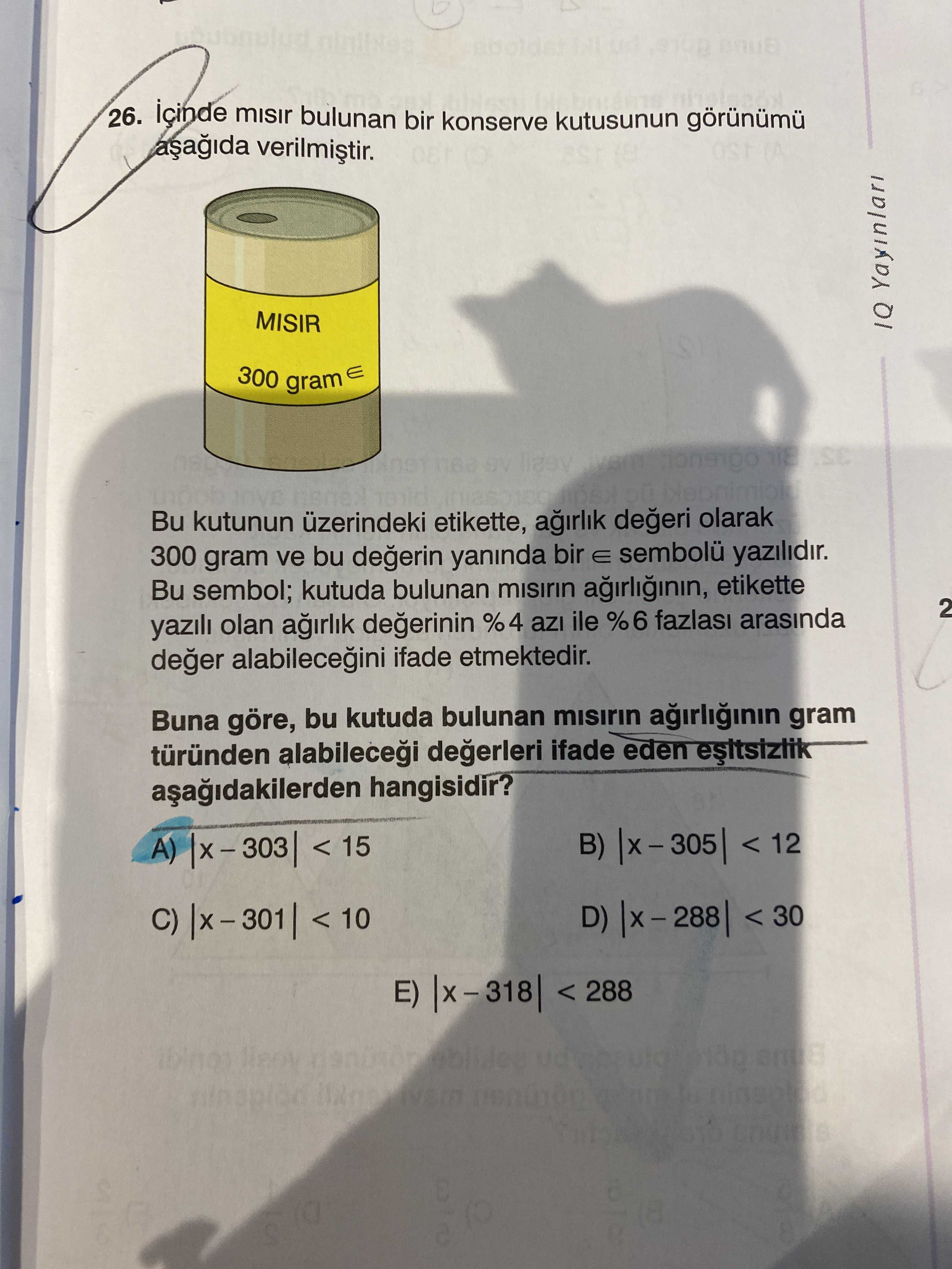 İçinde mısır bulunan bir konserve kutusunun görünümü aşağıda verilmiştir. Bu kutunun üzerindeki