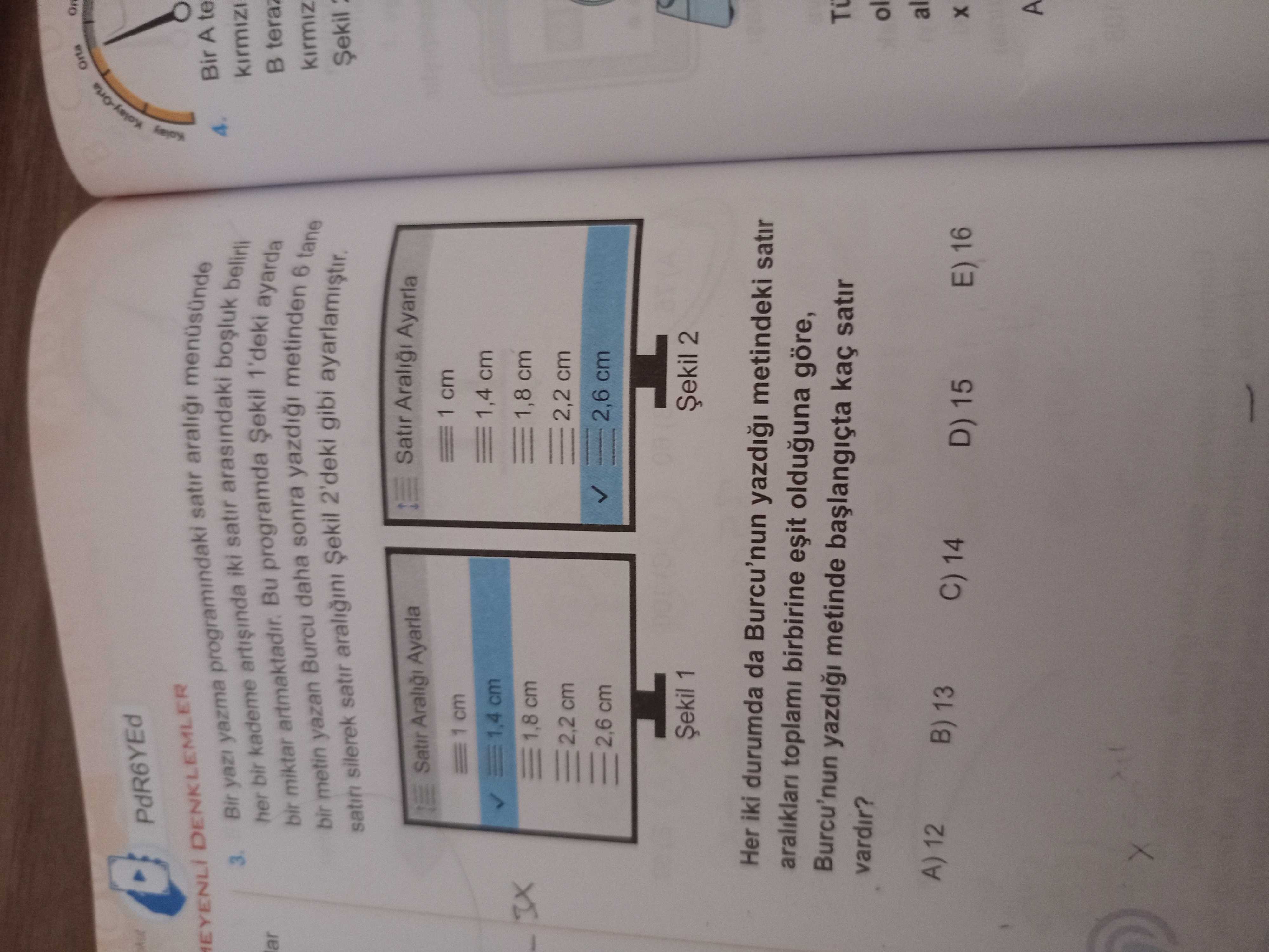 Bir yazı yazma programındaki satır aralığı menüsünde her bir kademe artışında iki satır arasındaki