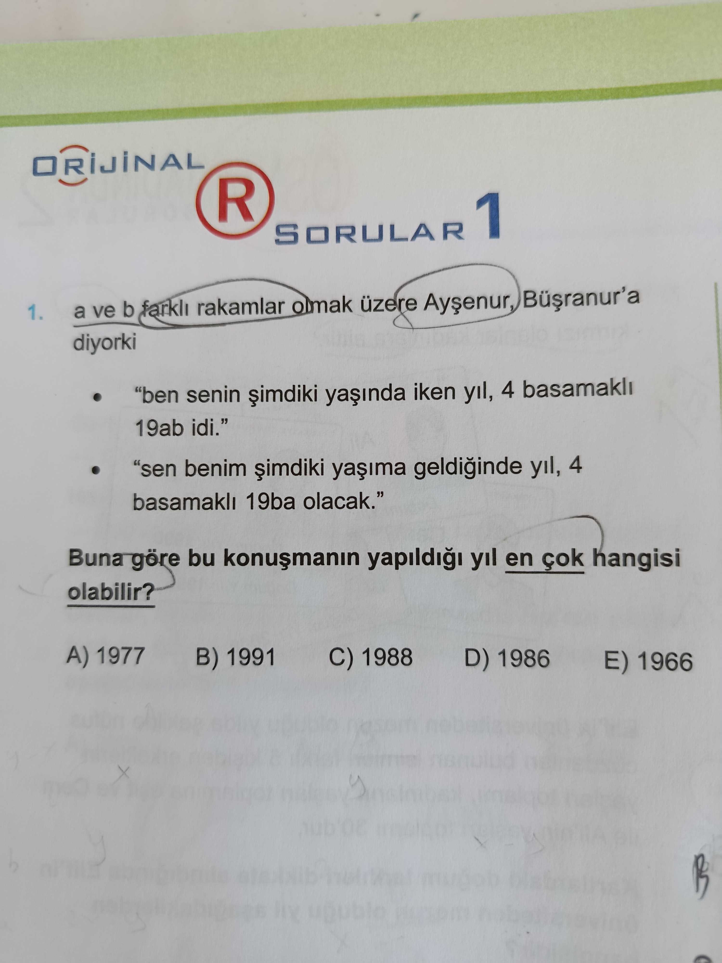 a ve b farklı rakamlar olmak üzere Ayşenur, Büşranur'a diyorki • "ben senin şimdiki yaşında iken