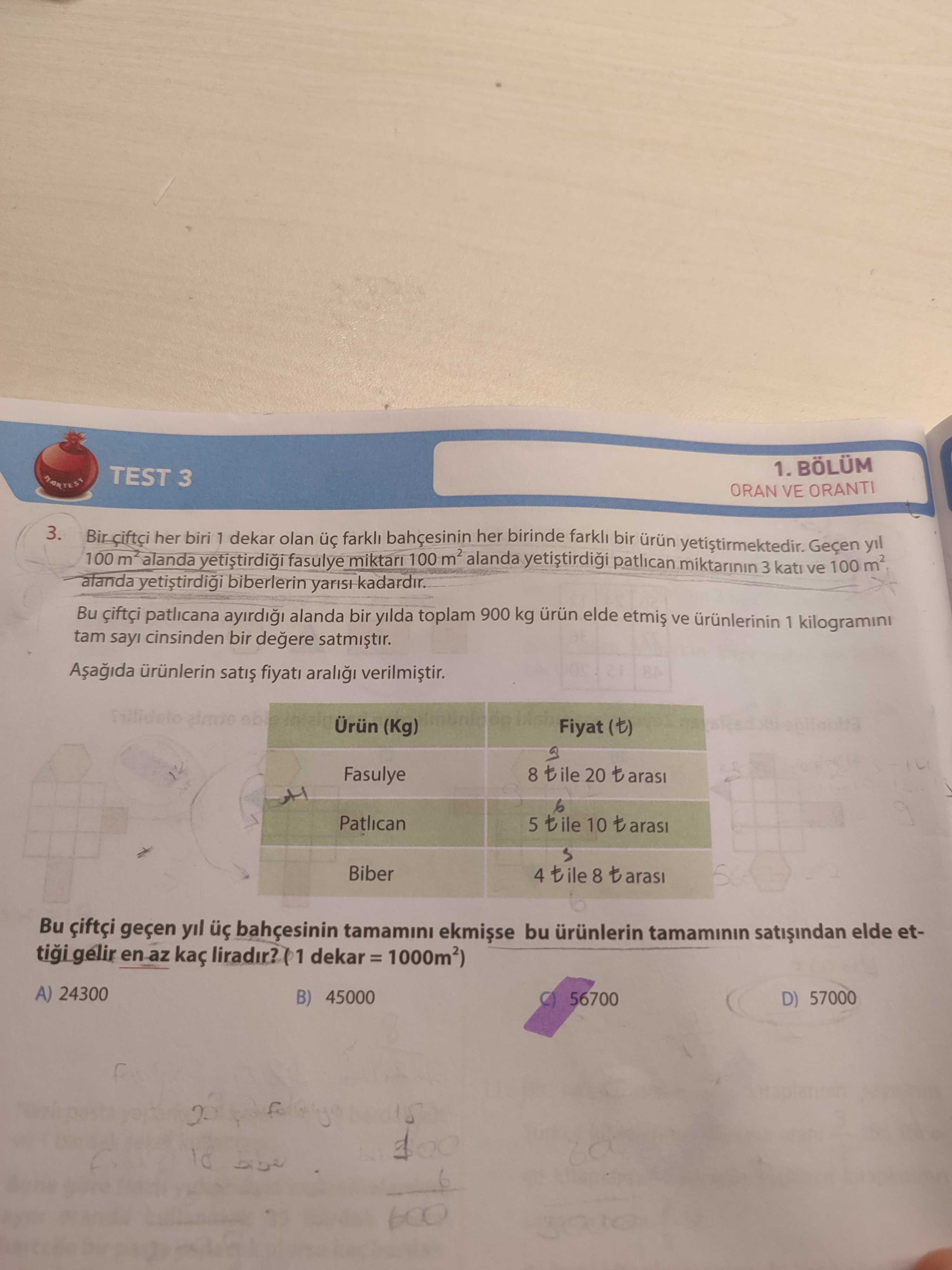 Bir çiftçi her biri 1 dekar olan üç farklı bahçesinin her birinde farklı bir ürün yetiştirmektedir