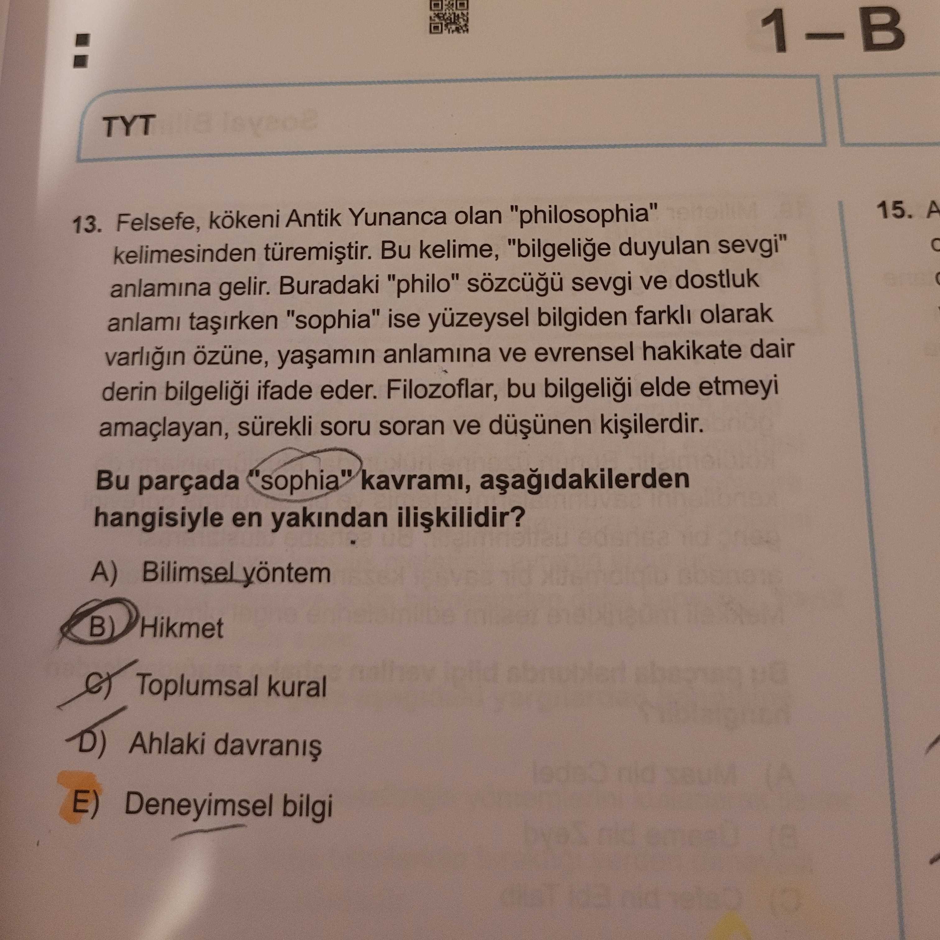 Felsefe, kökeni Antik Yunanca olan "philosophia" kelimesinden türemiştir. Bu kelime, "bilgeliğe