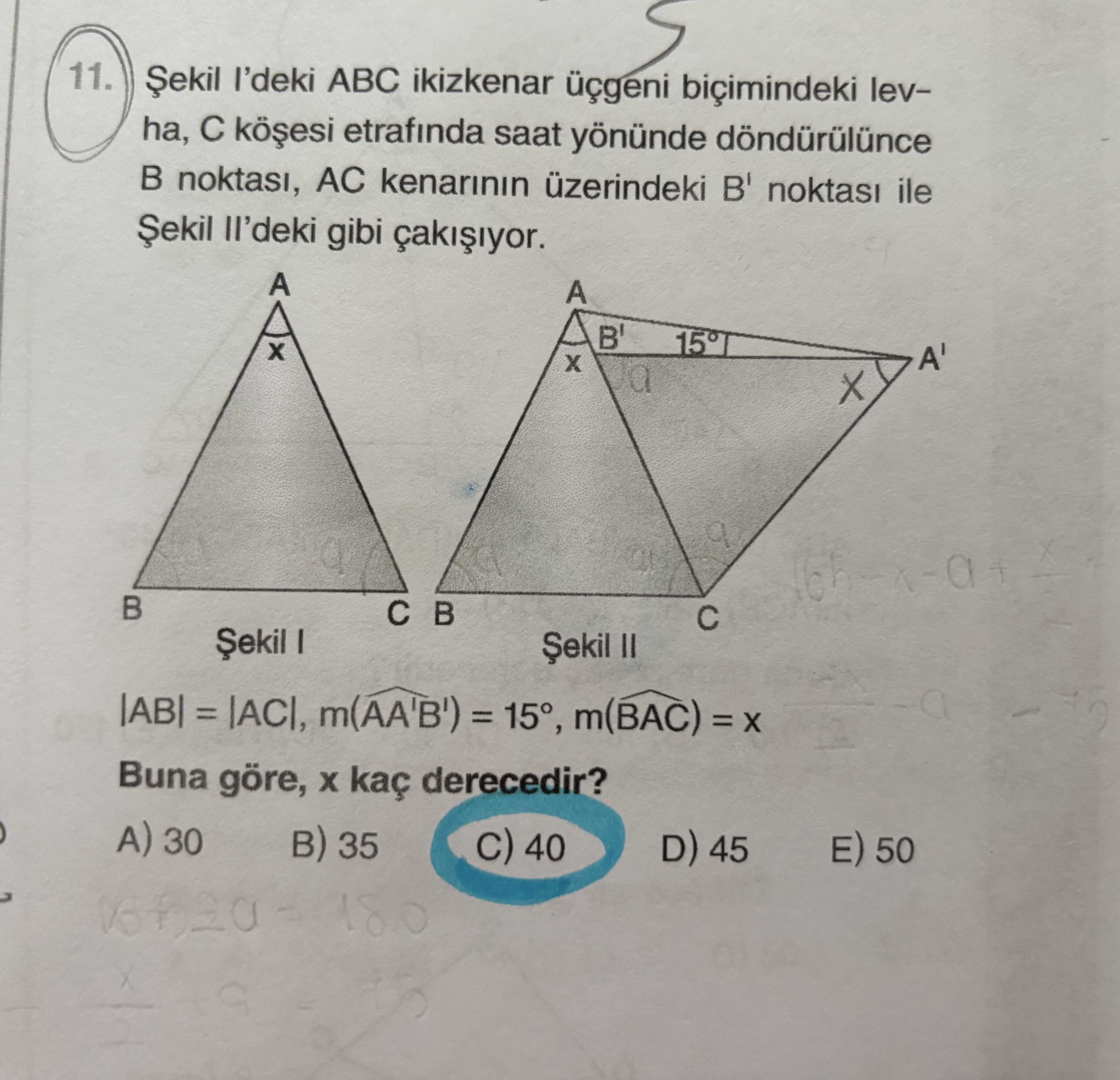 Şekil I'deki ABC ikizkenar üçgeni biçimindeki levha, C köşesi etrafında saat yönünde döndürülünce B