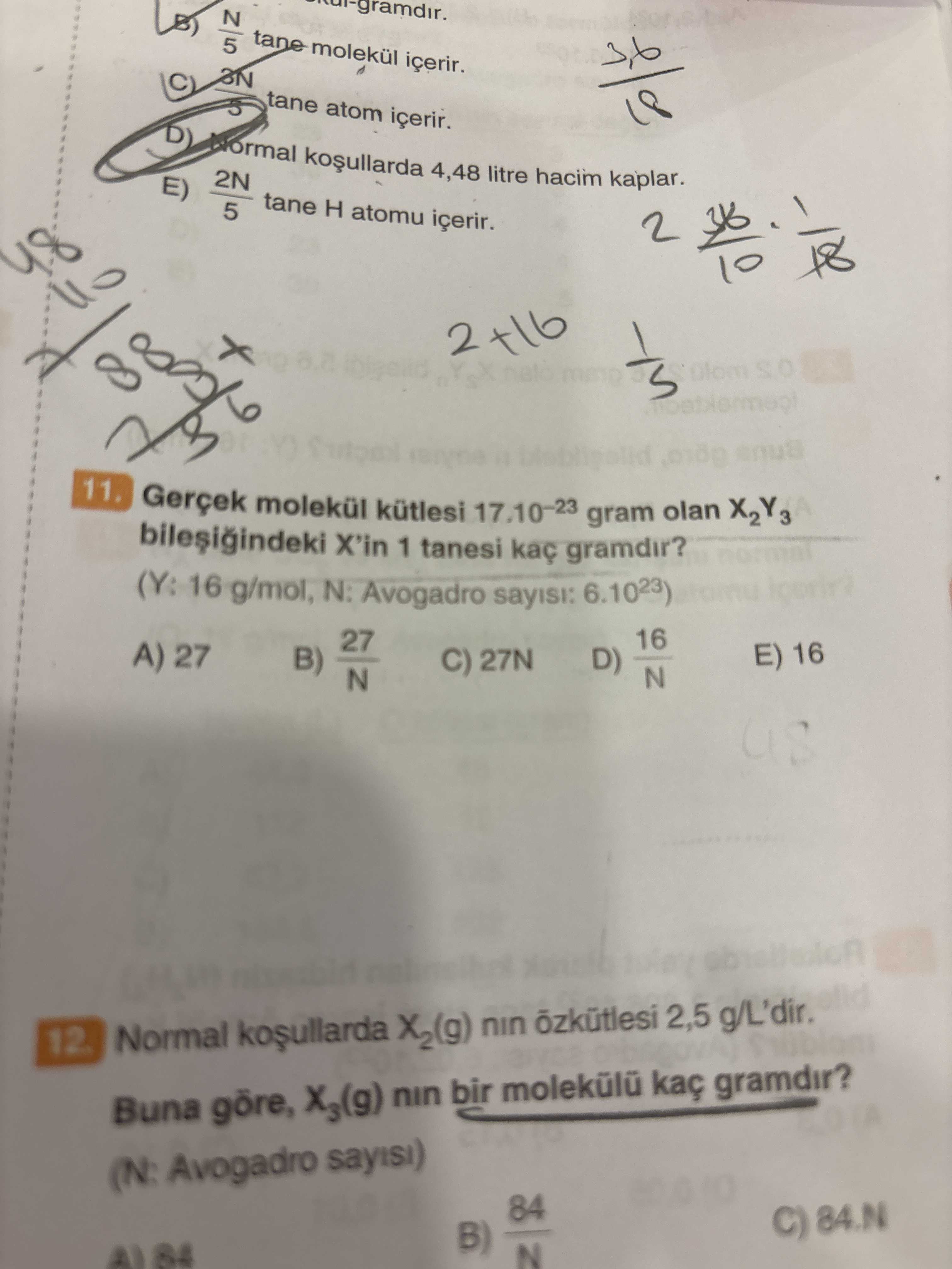 Gerçek molekül kütlesi 17.10⁻²³ gram olan X₂Y₃ bileşiğindeki X'in 1 tanesi kaç gramdır? (Y: 16