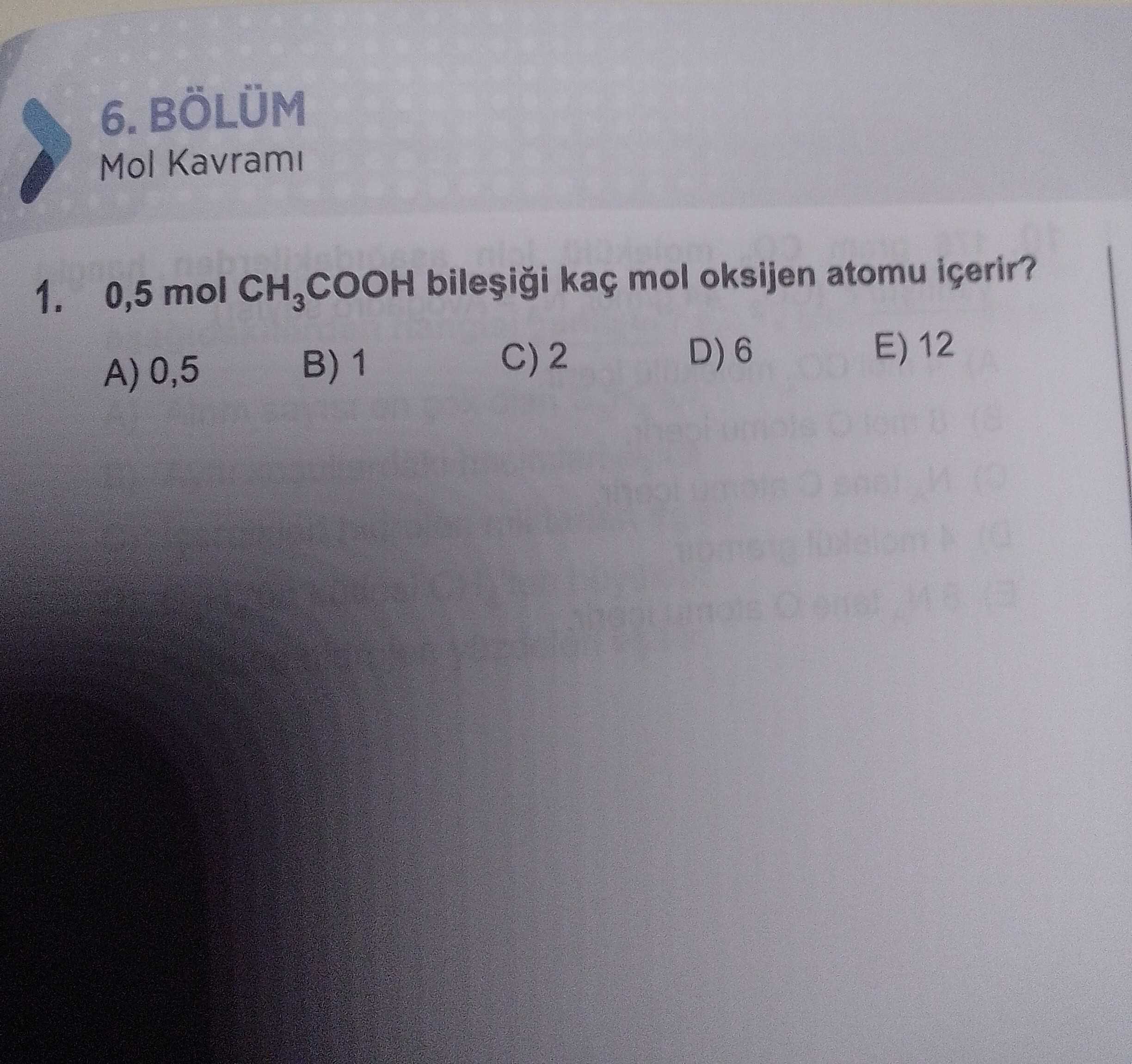 0,5 mol CH₃COOH bileşiği kaç mol oksijen atomu içerir?