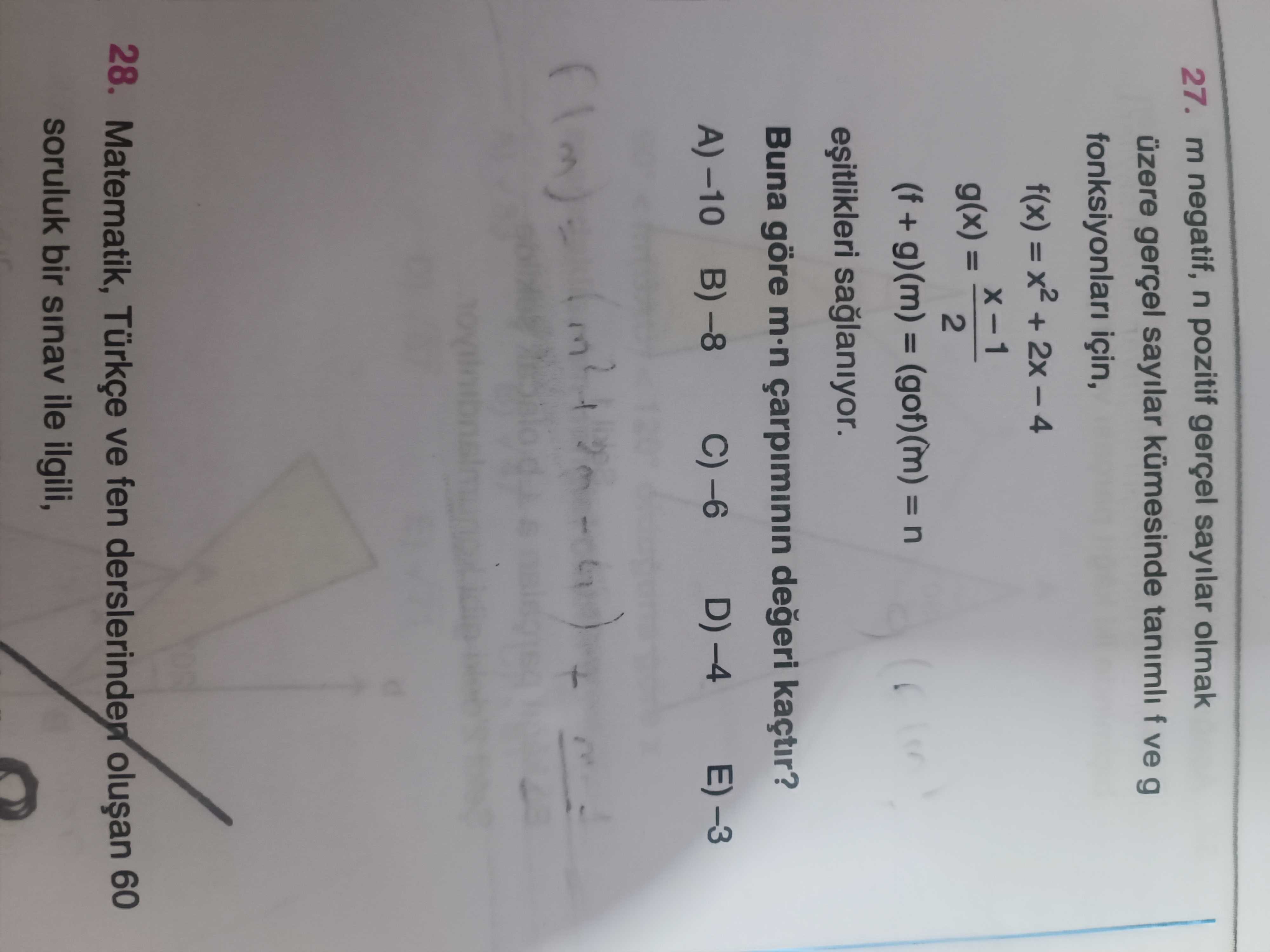 m negatif, n pozitif gerçel sayılar olmak üzere gerçel sayılar kümesinde tanımlı f ve g