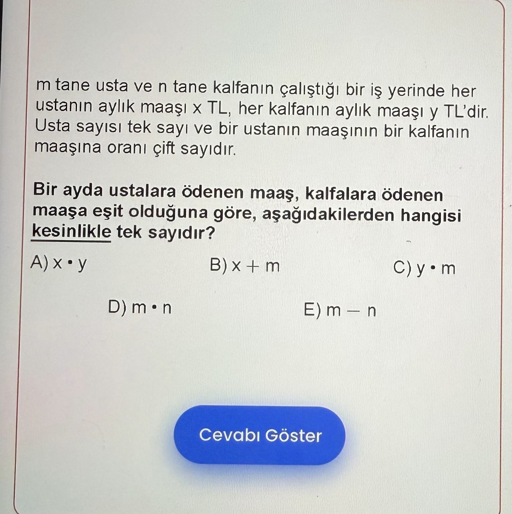 m tane usta ve n tane kalfanın çalıştığı bir iş yerinde her ustanın aylık maaşı x TL, her kalfanın