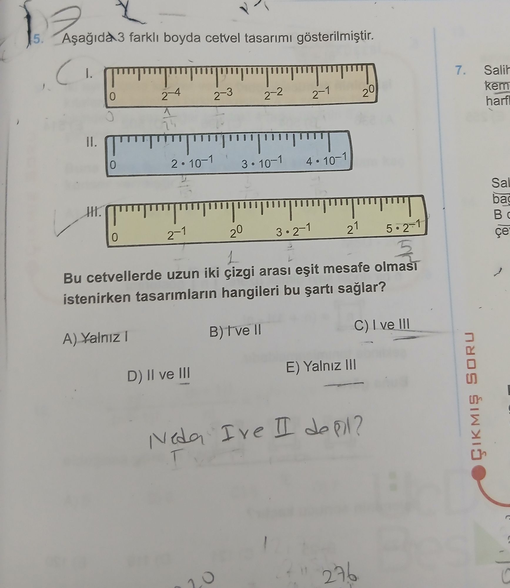 Aşağıda 3 farklı boyda cetvel tasarımı gösterilmiştir. Bu cetvellerde uzun iki çizgi arası eşit