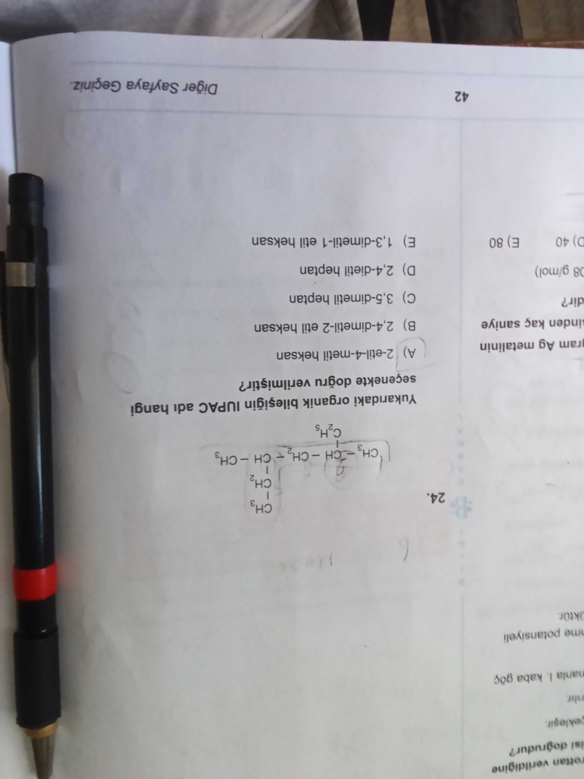 Yukarıdaki organik bileşiğin IUPAC adı hangi seçenekte doğru verilmiştir?