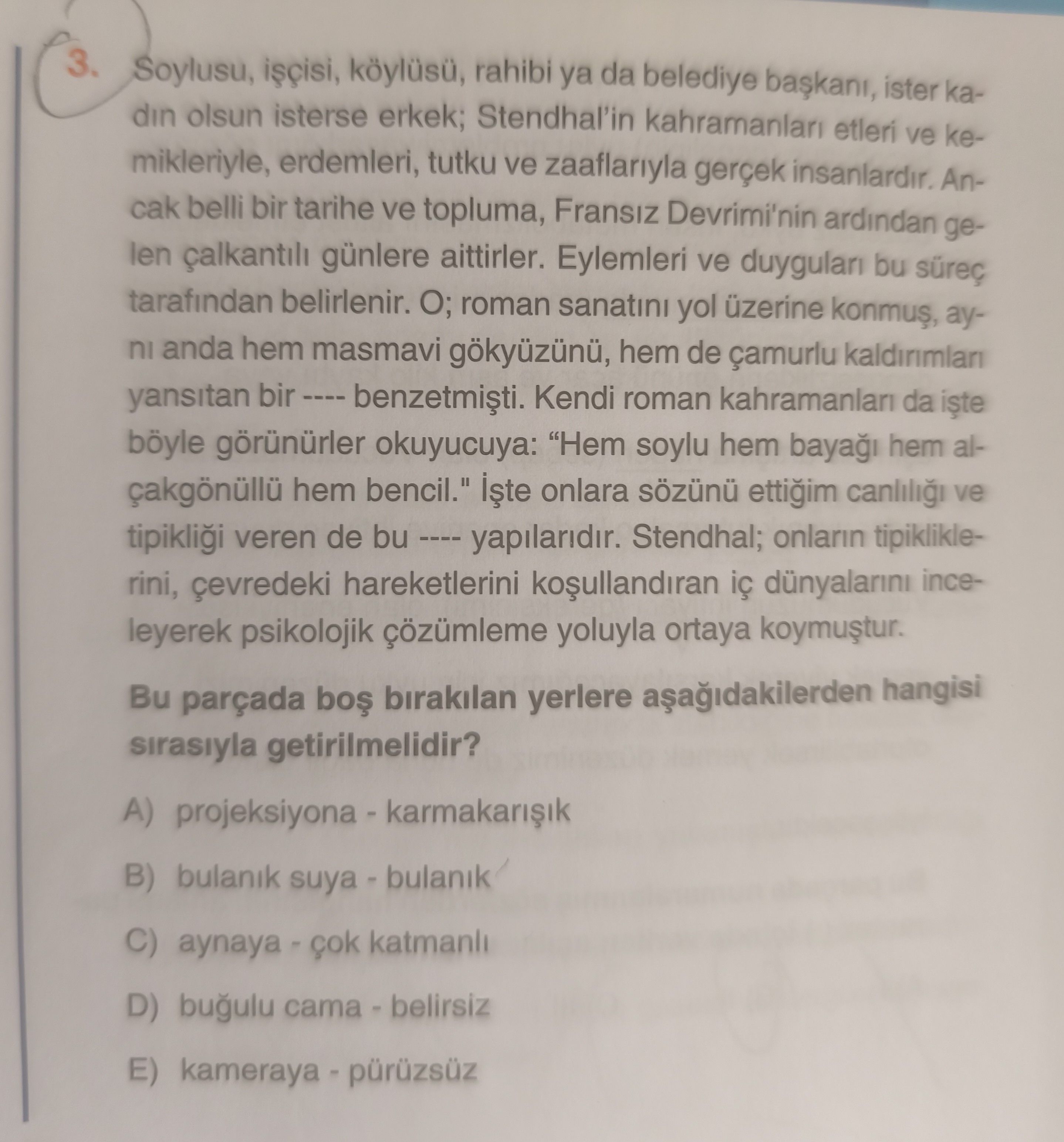 Soylusu, işçisi, köylüsü, rahibi ya da belediye başkanı, ister kadın olsun isterse erkek