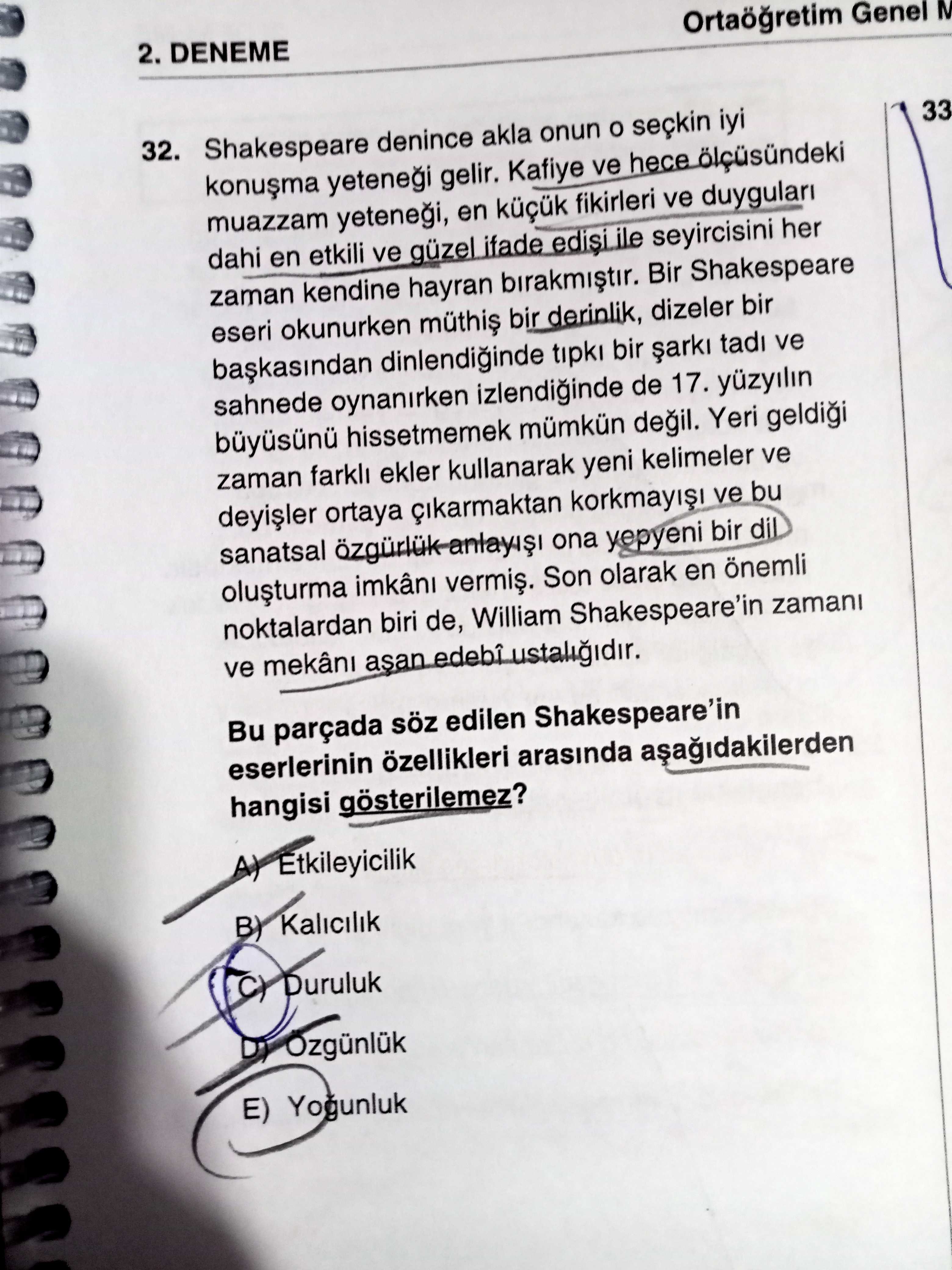 Shakespeare denince akla onun o seçkin iyi konuşma yeteneği gelir. Kafiye ve hece ölçüsündeki