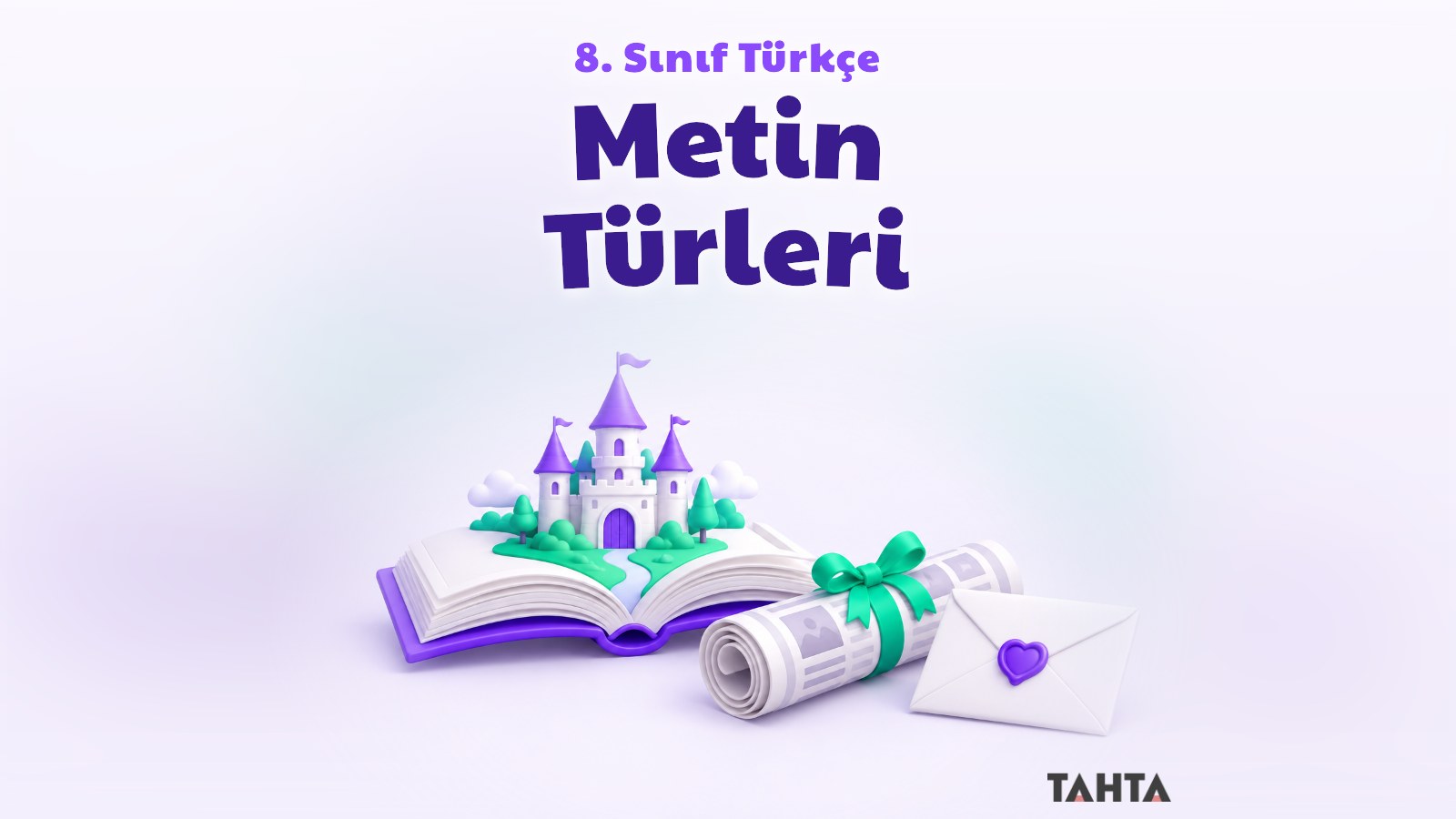 Açık bir masal kitabı, rulo gazete ve mühürlü mektup zarfıyla metin türleri ders kapağı