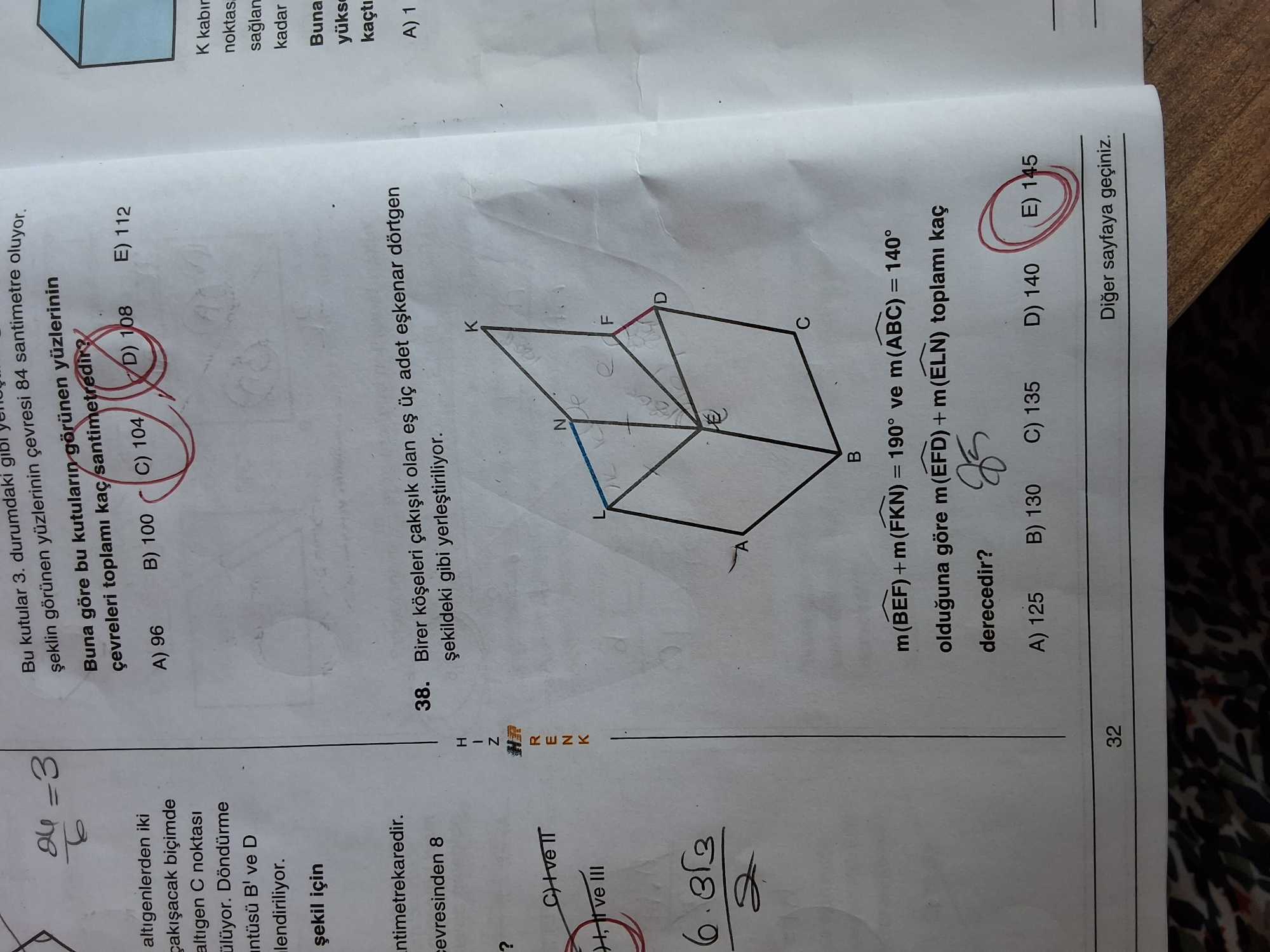 Birer köşeleri çakışık olan eş üç adet eşkenar dörtgen şekildeki gibi yerleştiriliyor. m(BEF) +