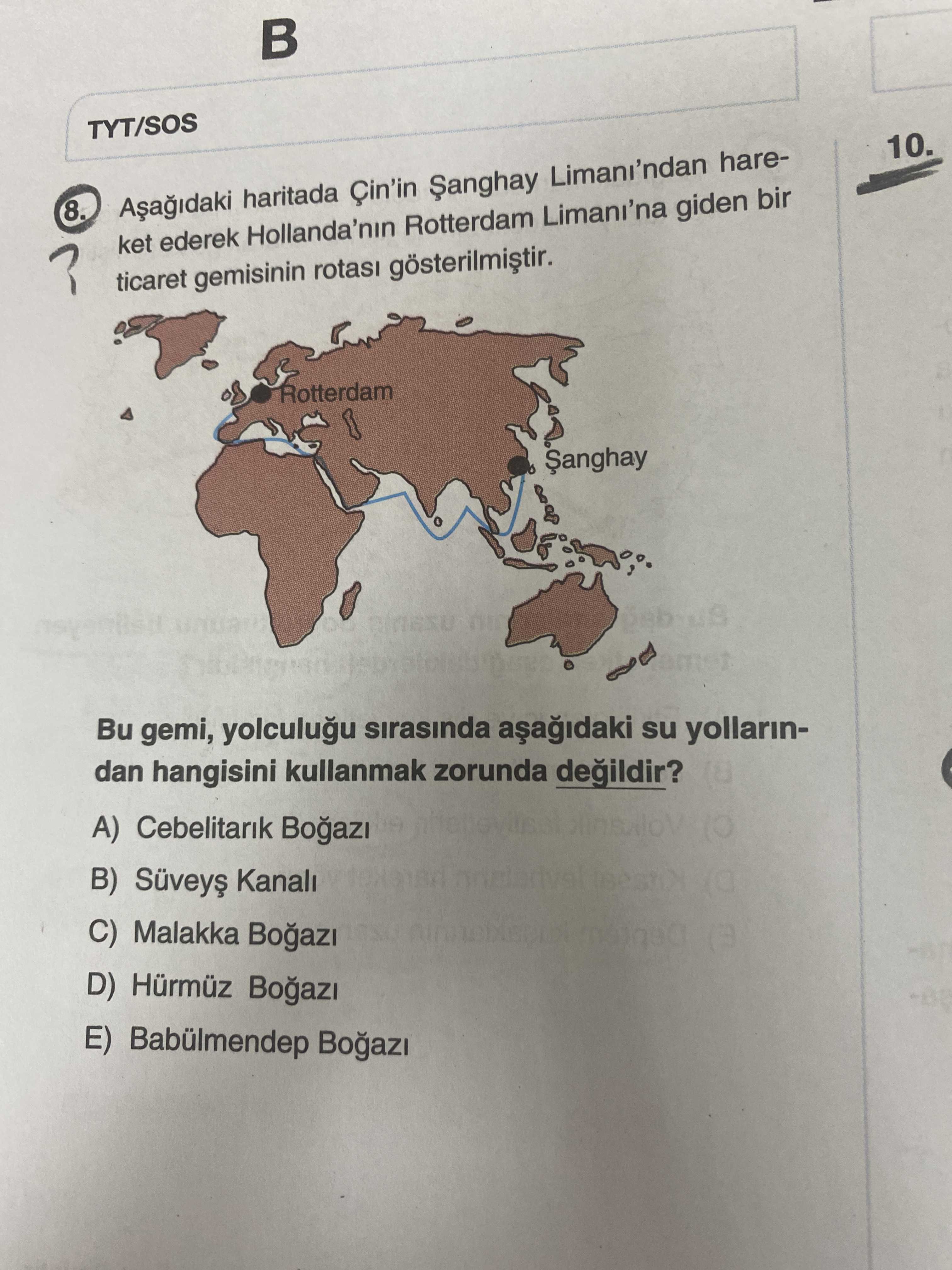 Aşağıdaki haritada Çin'in Şanghay Limanı'ndan hareket ederek Hollanda'nın Rotterdam Limanı'na giden