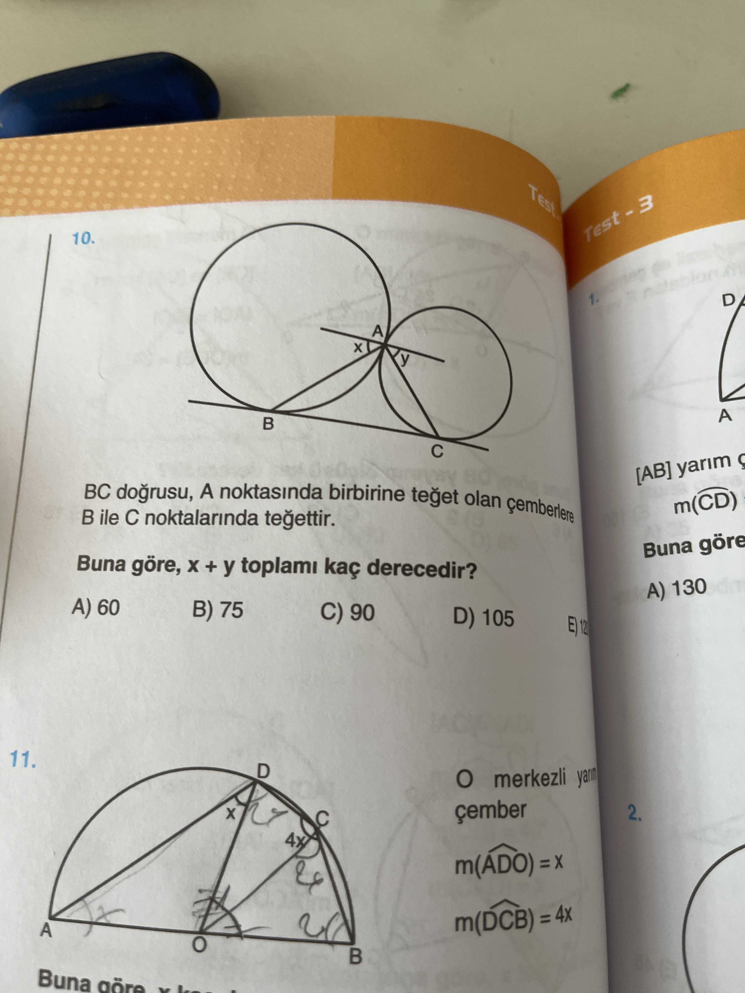 BC doğrusu, A noktasında birbirine teğet olan çemberlere B ile C noktalarında teğettir. Buna göre, x