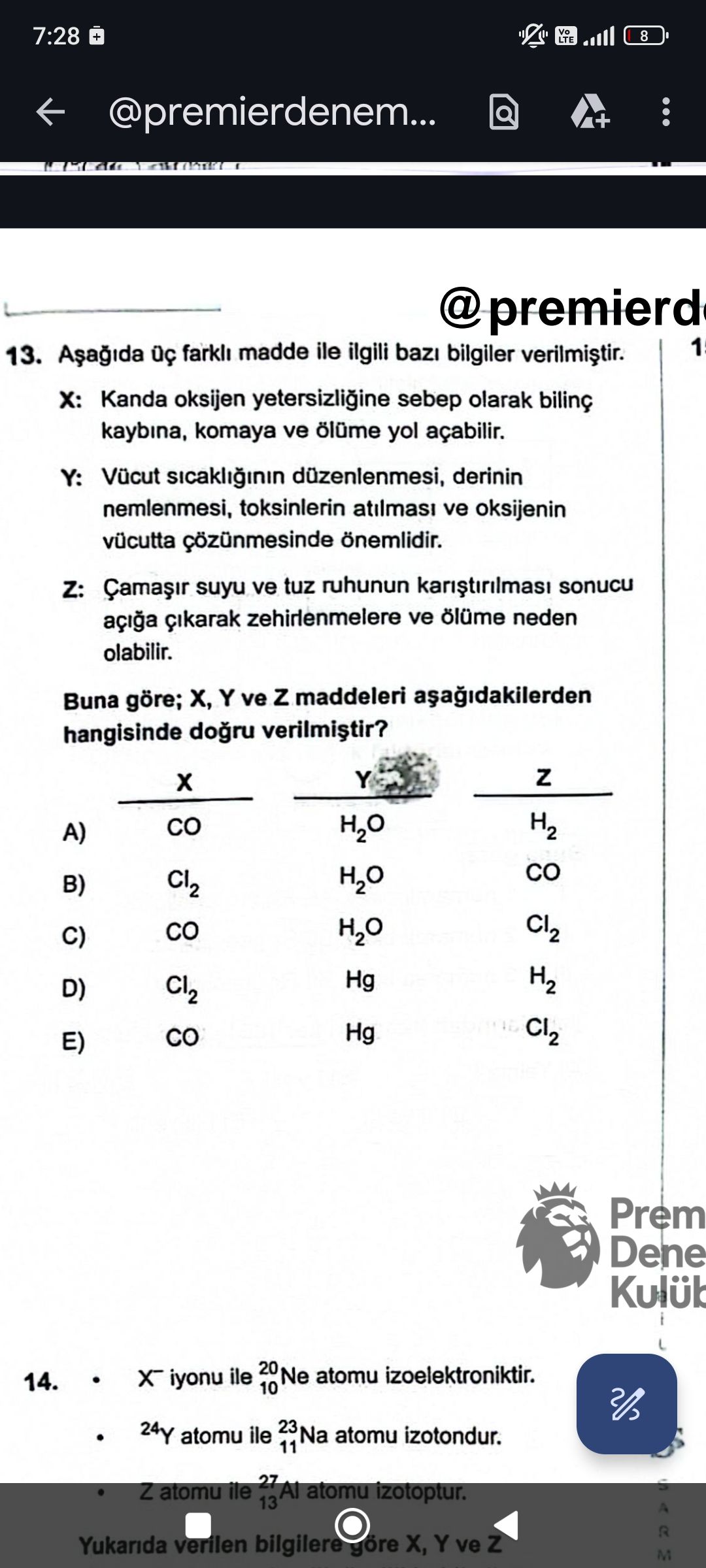 Aşağıda üç farklı madde ile ilgili bazı bilgiler verilmiştir. X: Kanda oksijen yetersizliğine sebep