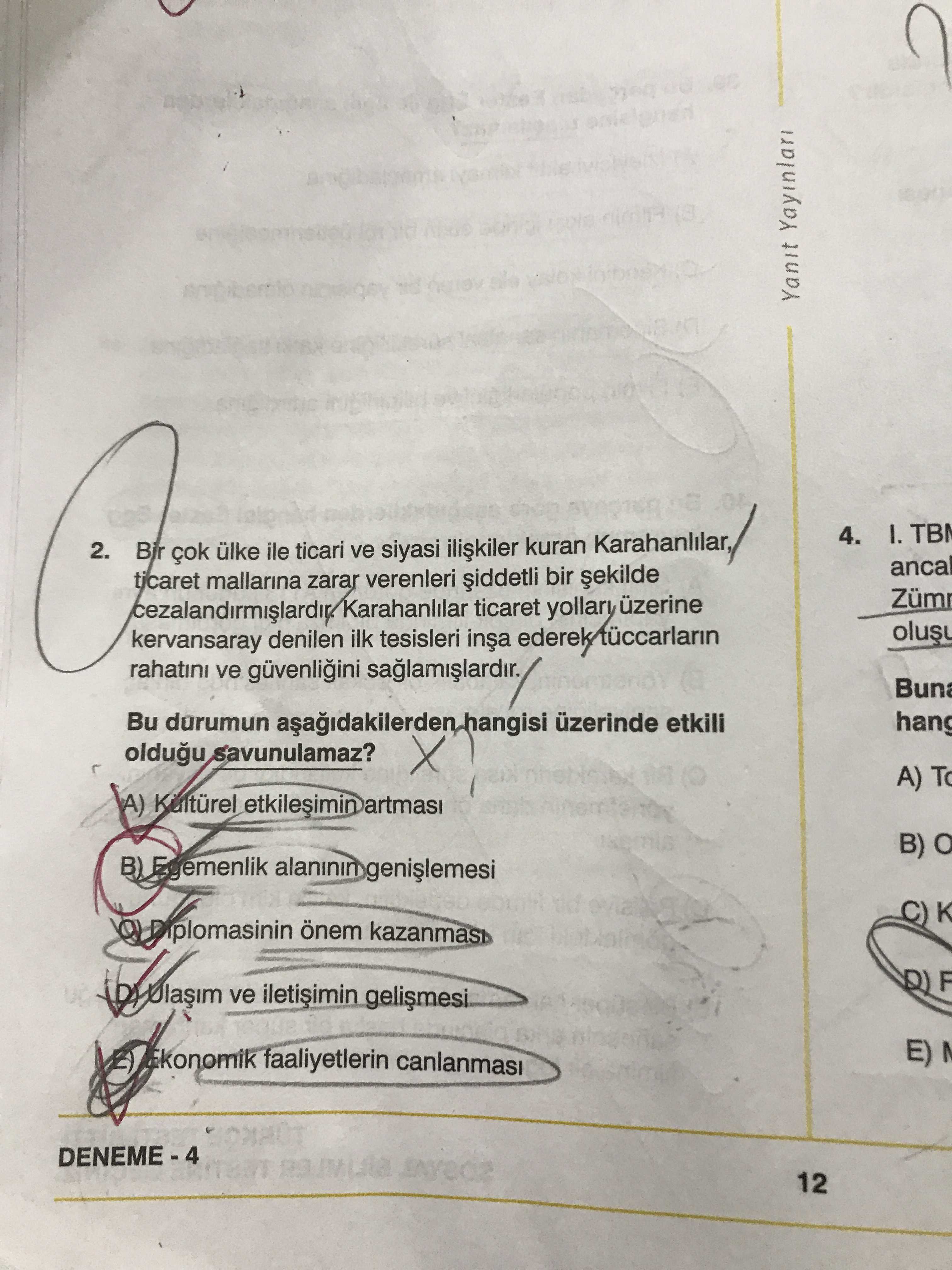 Bir çok ülke ile ticari ve siyasi ilişkiler kuran Karahanlılar, ticaret mallarına zarar verenleri