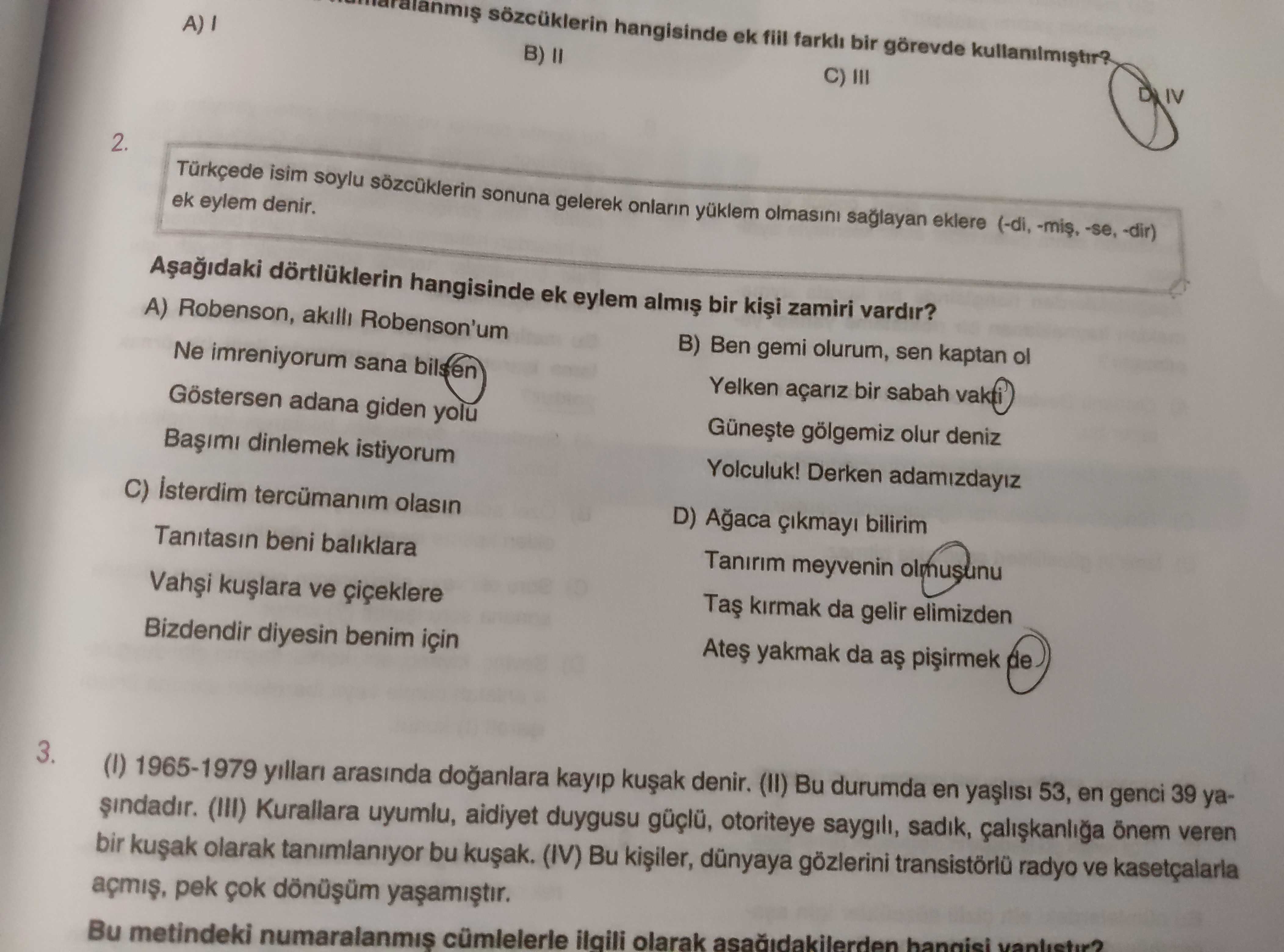 Türkçede isim soylu sözcüklerin sonuna gelerek onların yüklem olmasını sağlayan eklere (-di, -miş